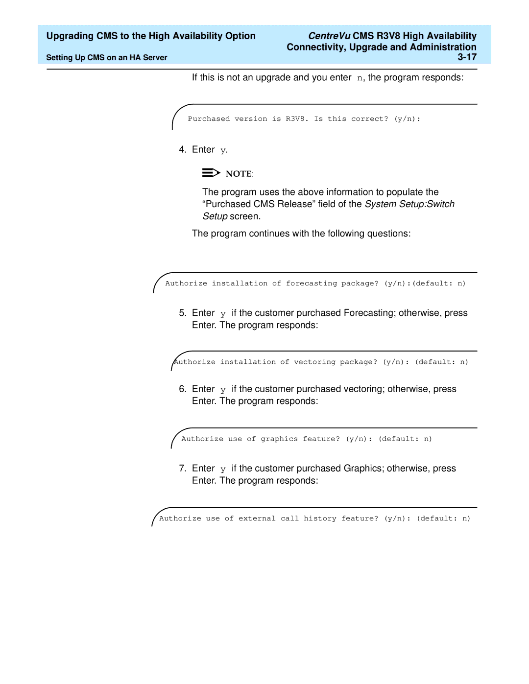 Lucent Technologies Release 3 Version 8 manual Purchased version is R3V8. Is this correct? y/n 