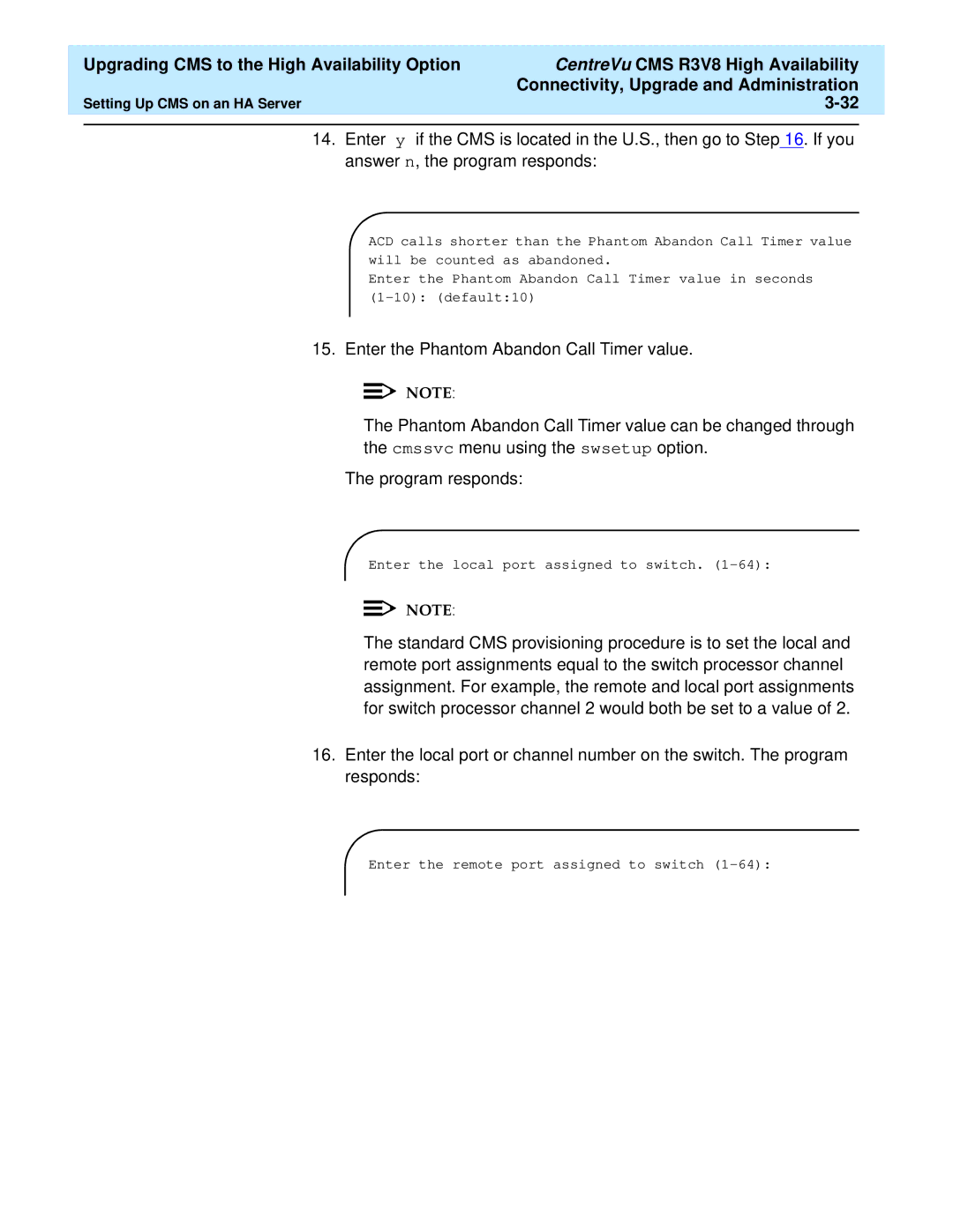 Lucent Technologies Release 3 Version 8 manual Enter the local port assigned to switch 