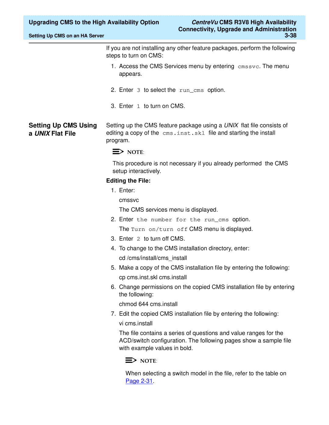 Lucent Technologies Release 3 Version 8 manual Setting Up CMS Using a Unix Flat File, Editing the File 