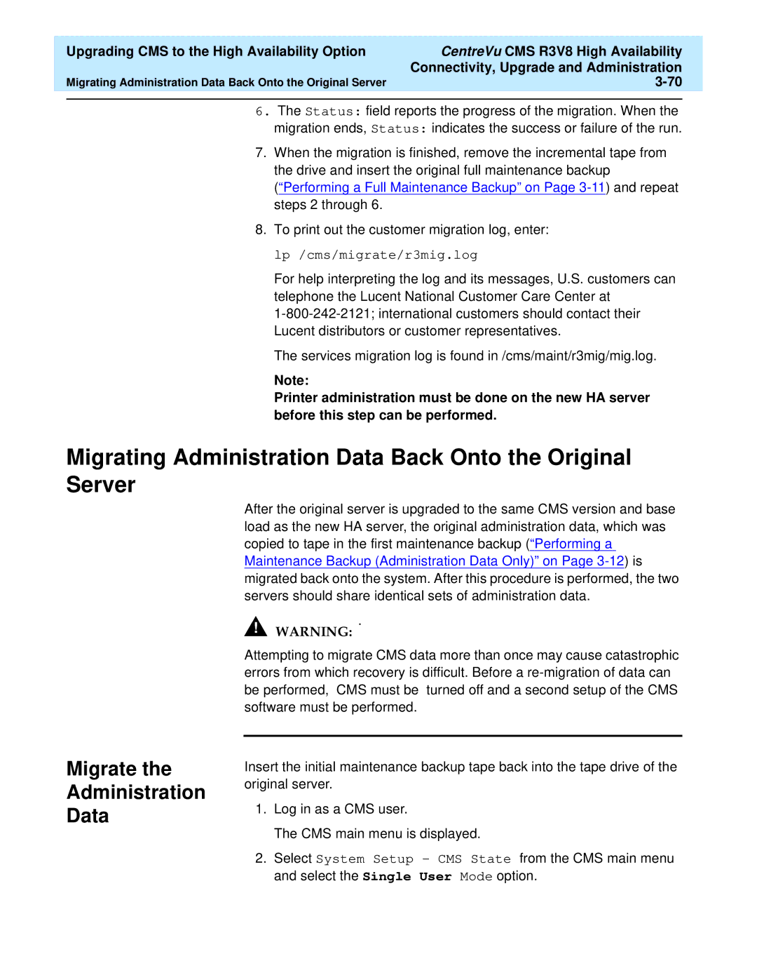 Lucent Technologies Release 3 Version 8 manual Migrating Administration Data Back Onto the Original Server 