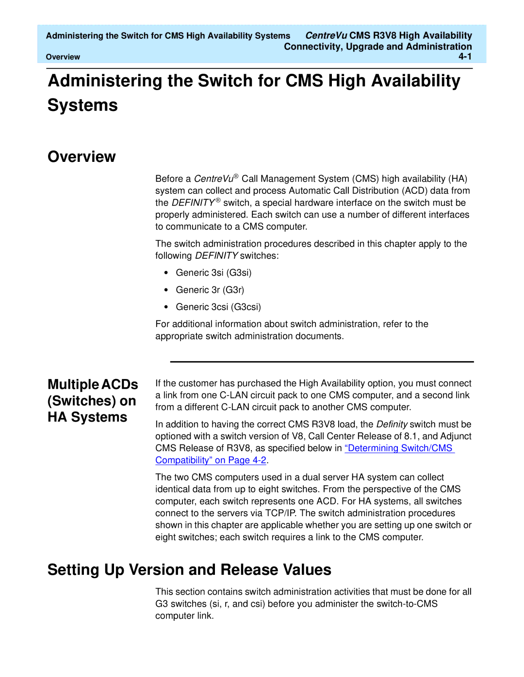 Lucent Technologies Release 3 Version 8 manual Setting Up Version and Release Values, Multiple ACDs Switches on HA Systems 