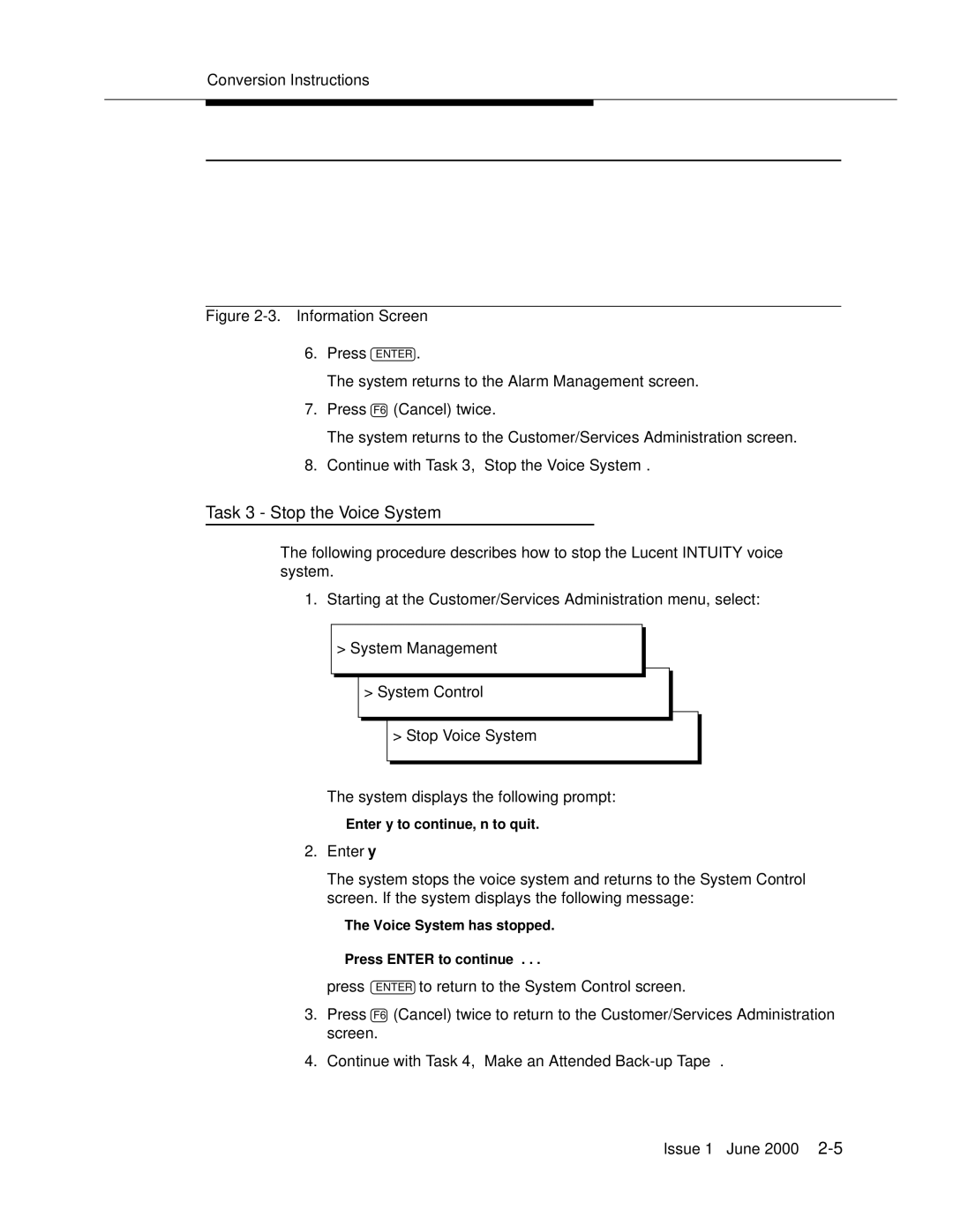 Lucent Technologies Release 3 manual Task 3 Stop the Voice System, Information Screen 