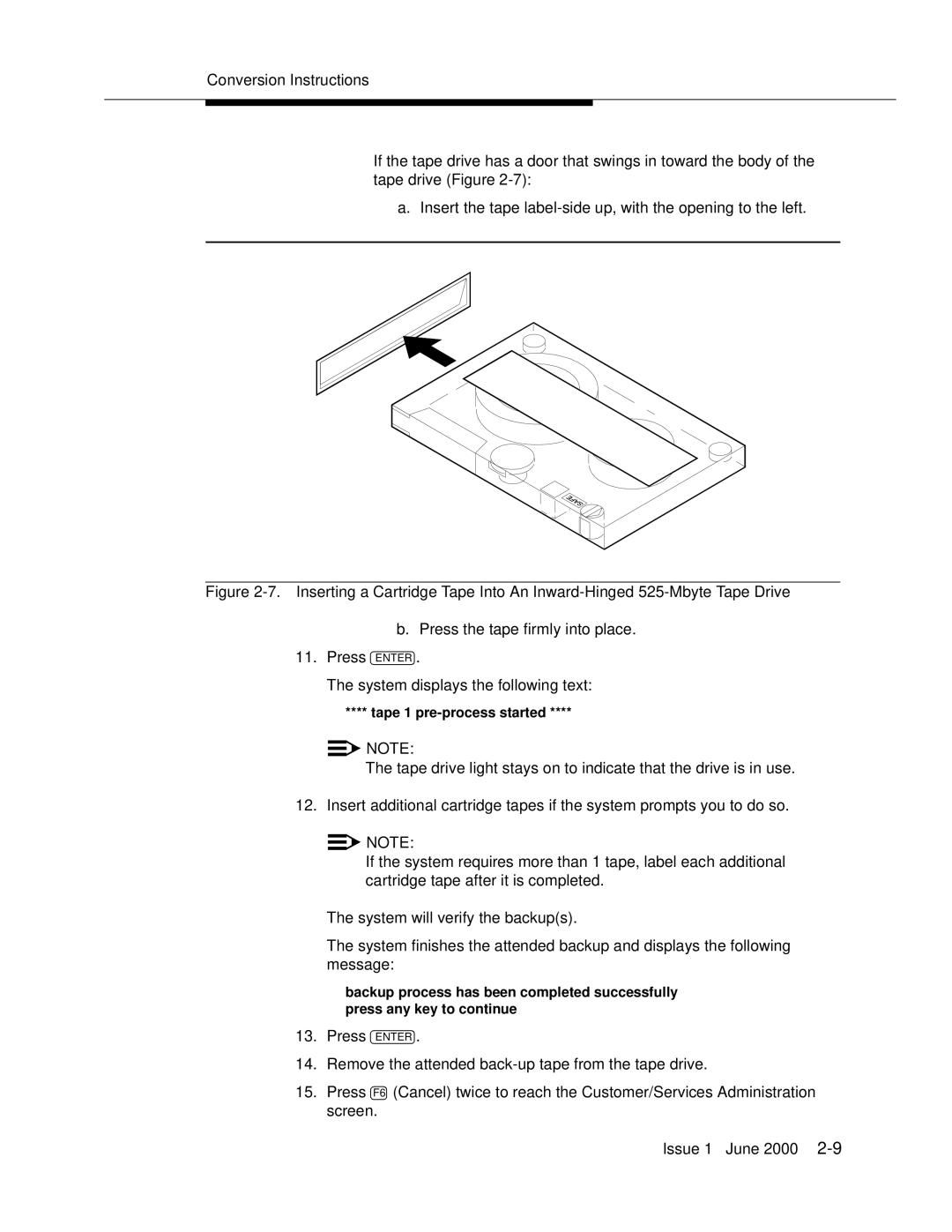 Lucent Technologies Release 3 manual Tape 1 pre-process started 