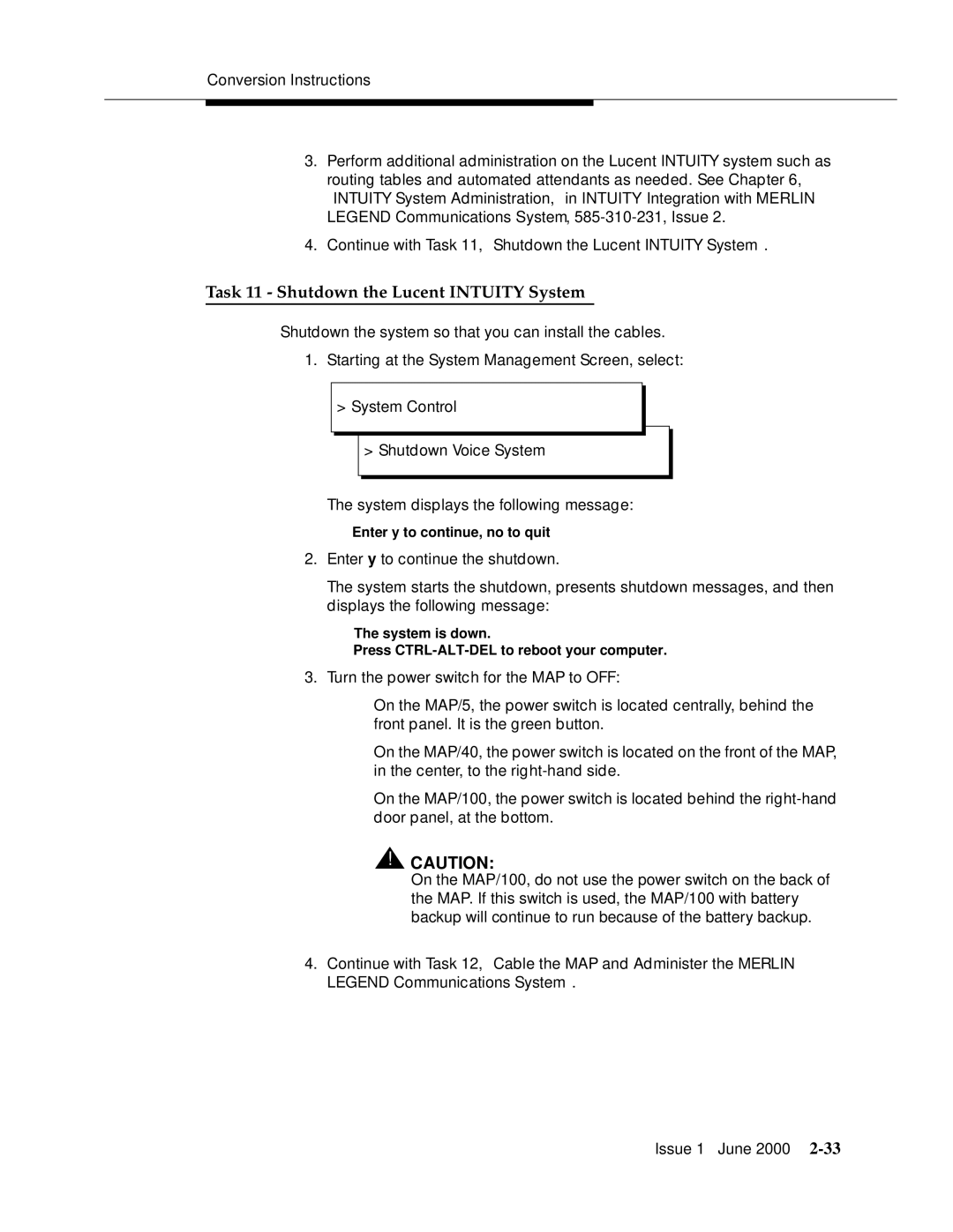 Lucent Technologies Release 3 manual Task 11 Shutdown the Lucent Intuity System 