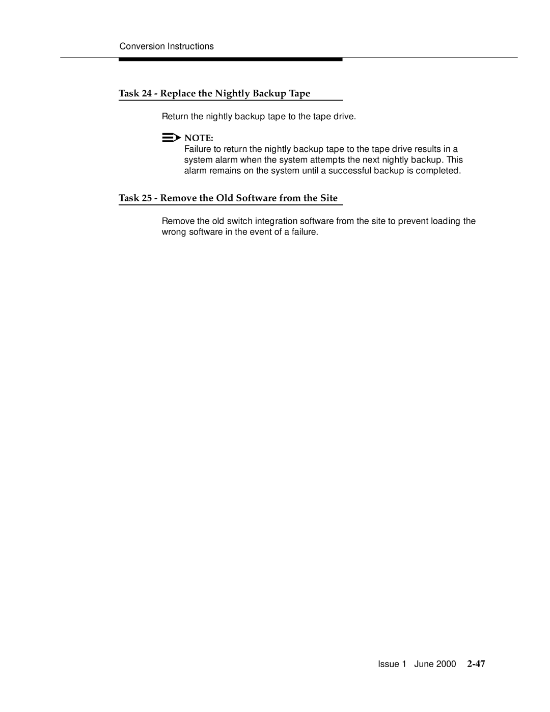 Lucent Technologies Release 3 manual Task 24 Replace the Nightly Backup Tape, Task 25 Remove the Old Software from the Site 
