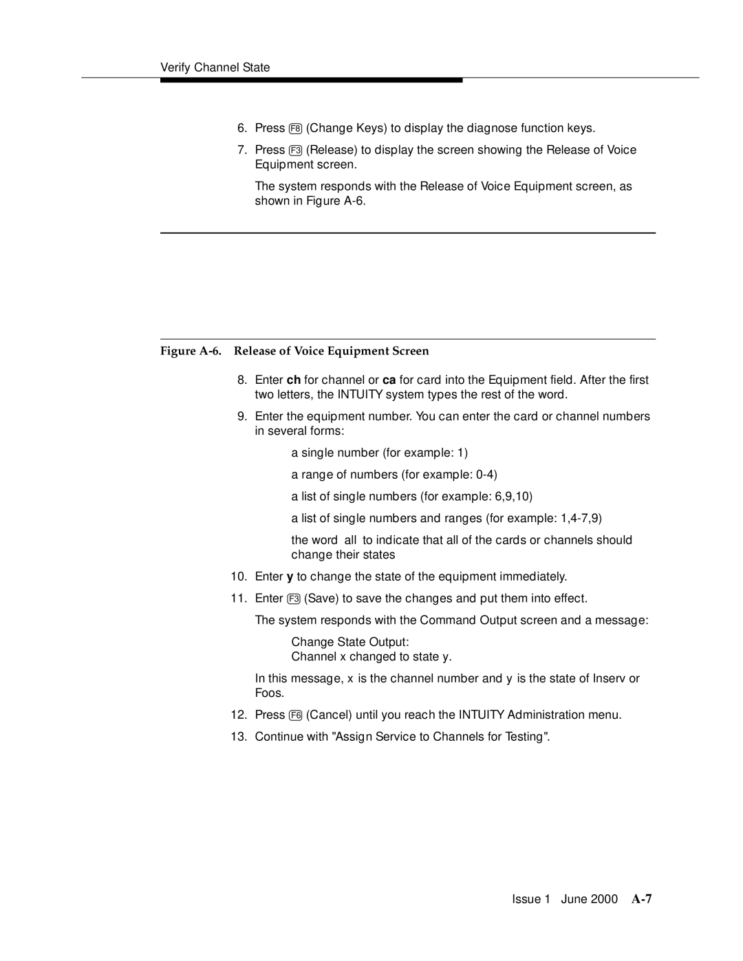 Lucent Technologies Release 3 manual Figure A-6. Release of Voice Equipment Screen 