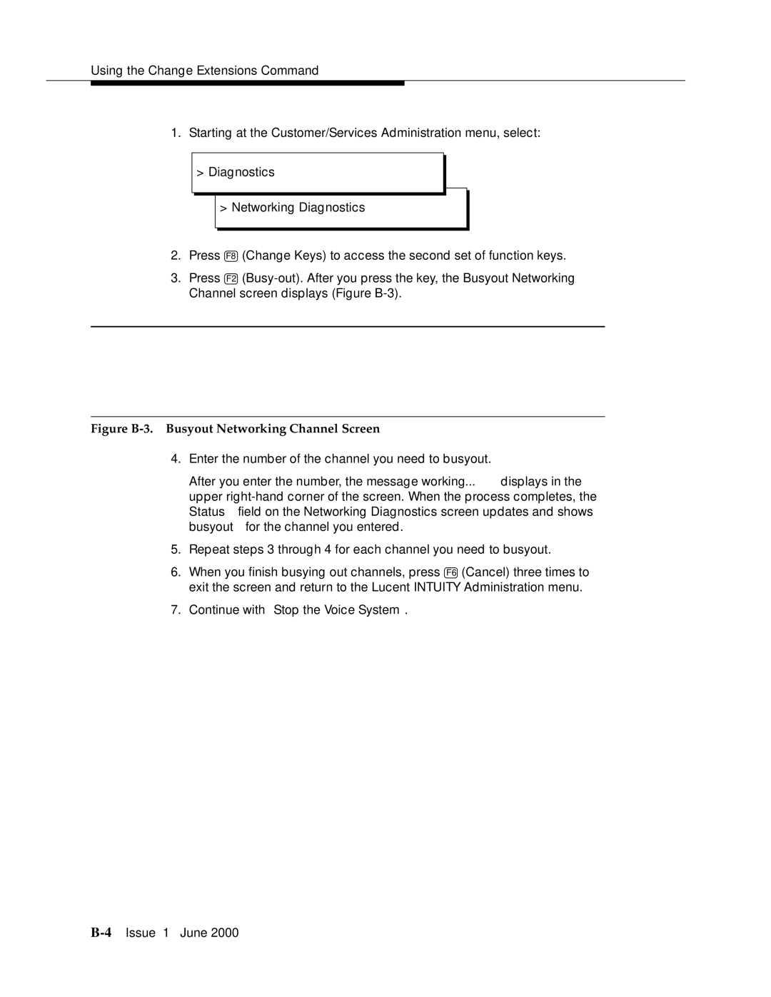 Lucent Technologies Release 3 manual Figure B-3. Busyout Networking Channel Screen 