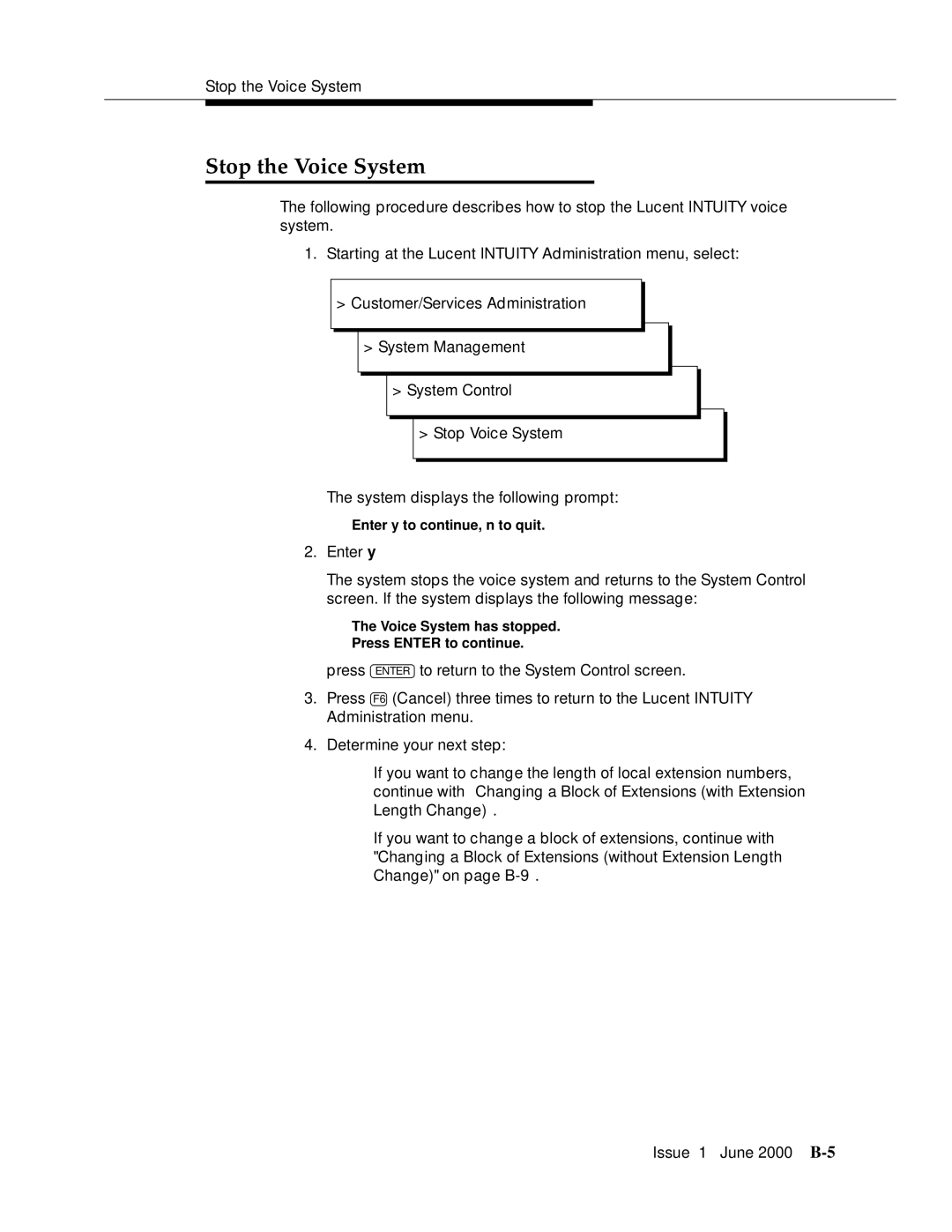 Lucent Technologies Release 3 manual Stop the Voice System 