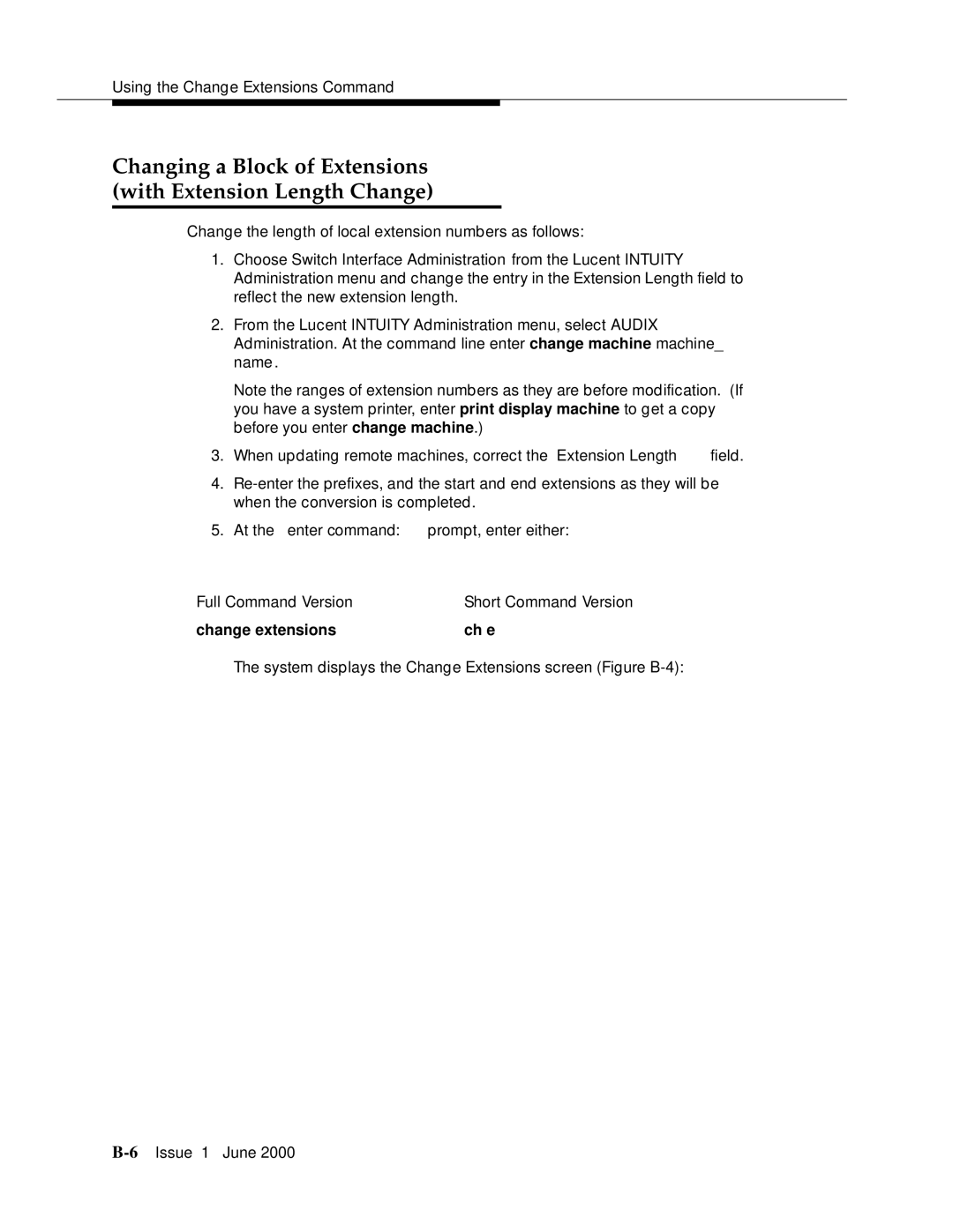 Lucent Technologies Release 3 manual Changing a Block of Extensions With Extension Length Change, Change extensions Ch e 