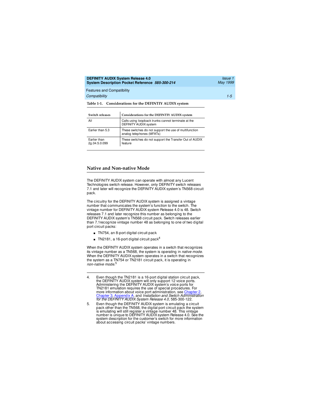 Lucent Technologies Release 4.0 Native and Non-native Mode, Compatibility, Considerations for the Defintiy Audix system 