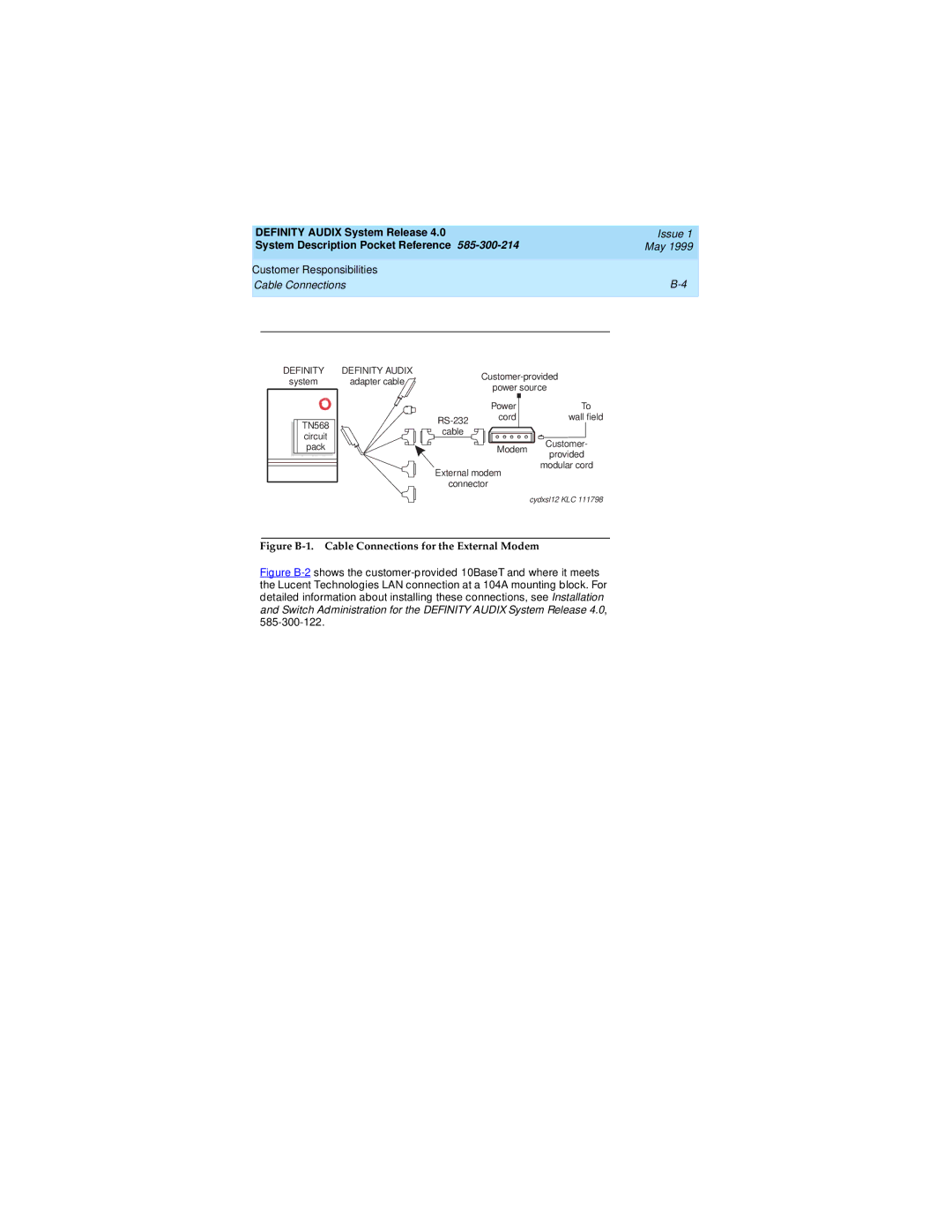 Lucent Technologies Release 4.0 manual Customer Responsibilities Cable Connections 