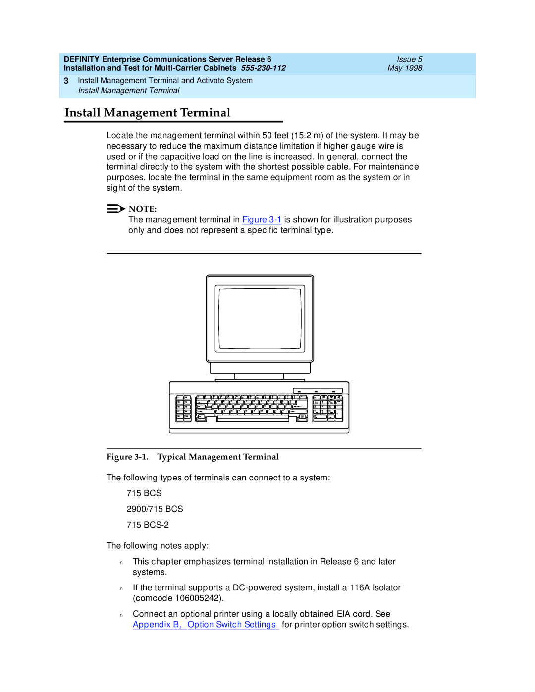 Lucent Technologies Release 6 manual Install Management Terminal, Typical Management Terminal 