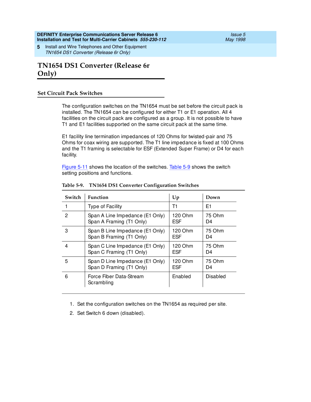 Lucent Technologies manual TN1654 DS1 Converter Release 6r Only, Set Circuit Pack Switches 