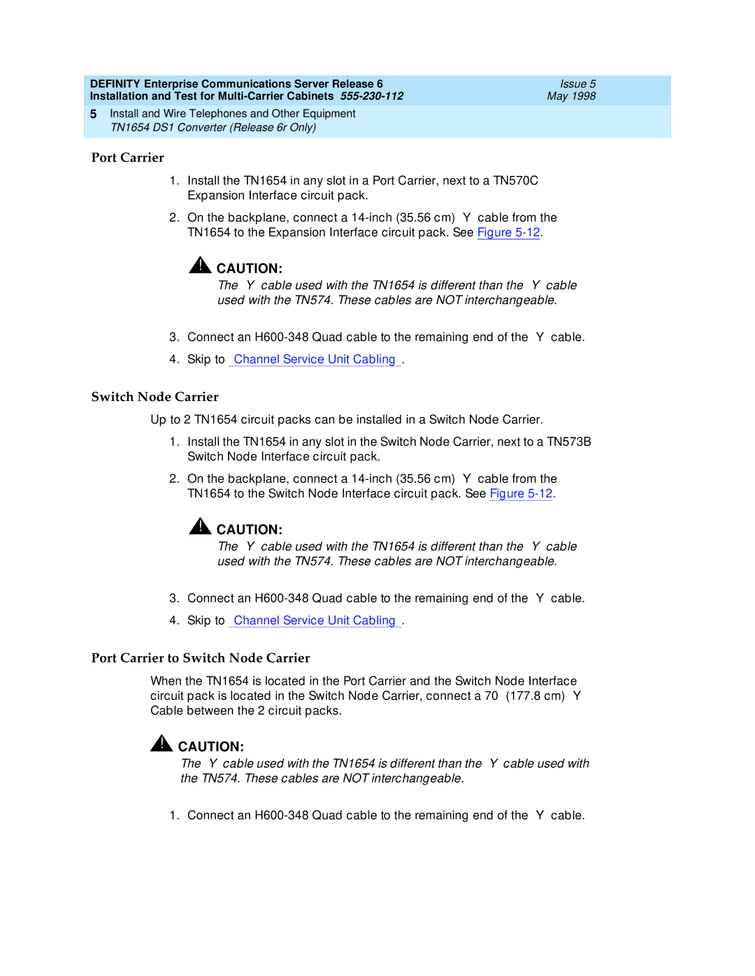 Lucent Technologies Release 6 manual Port Carrier to Switch Node Carrier 