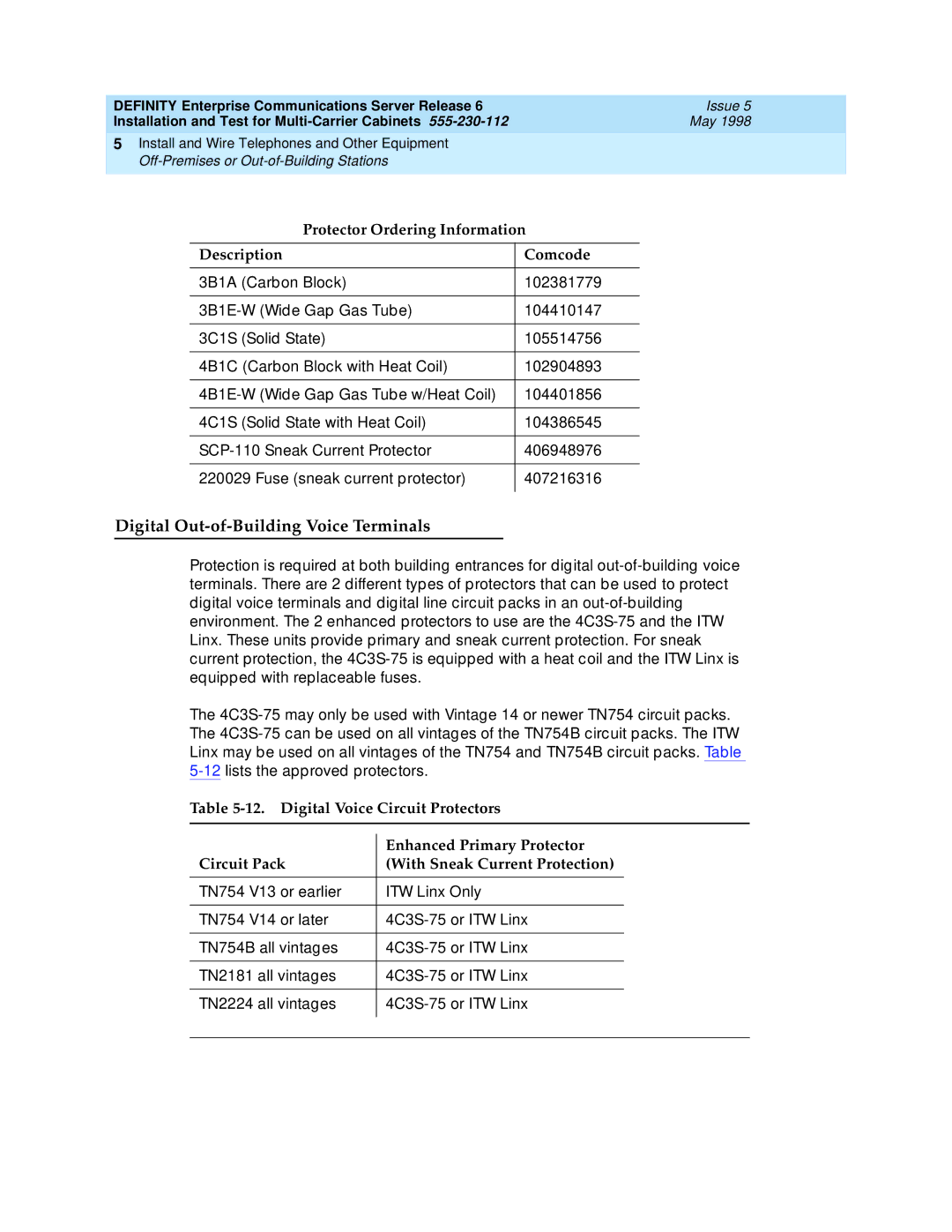 Lucent Technologies Release 6 Digital Out-of-Building Voice Terminals, Protector Ordering Information Description Comcode 