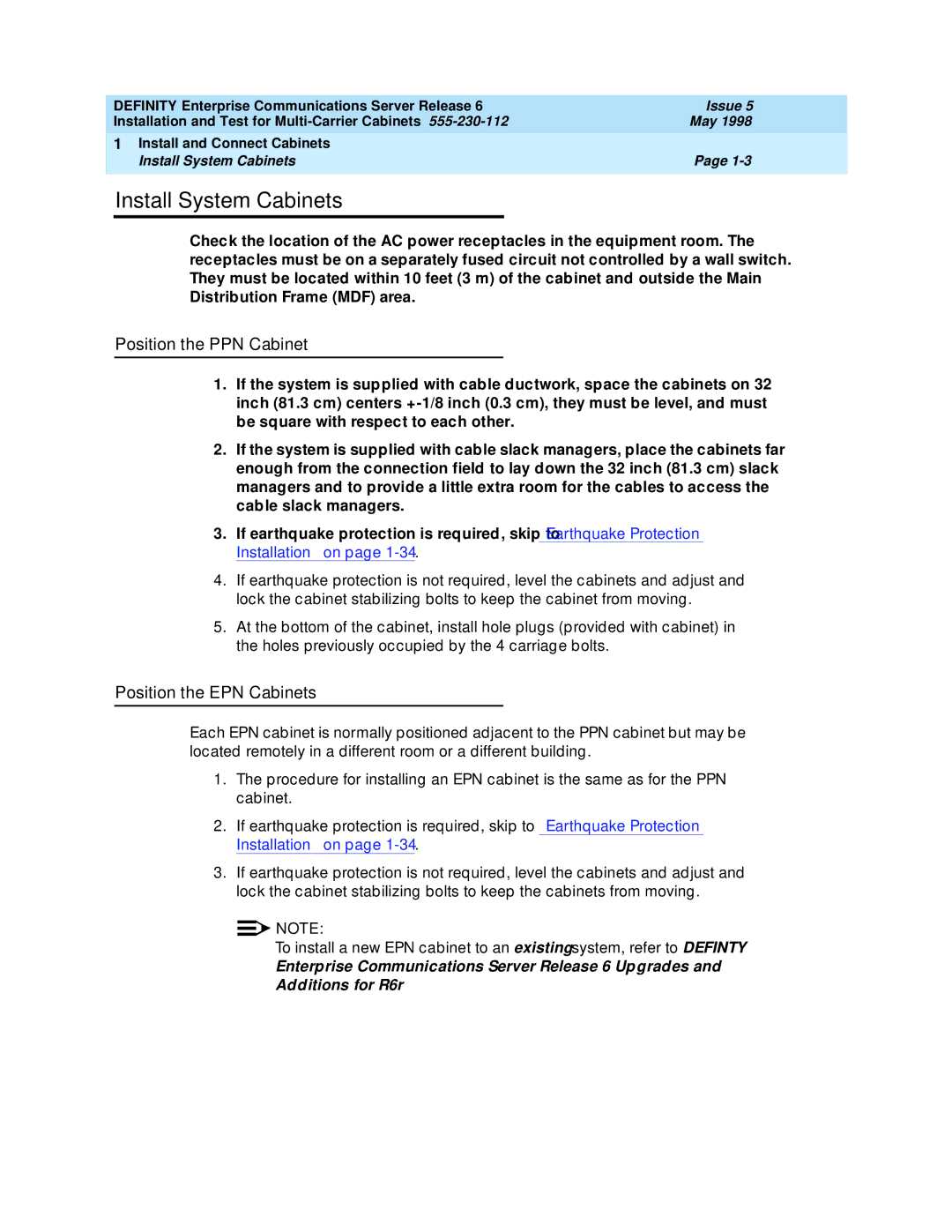 Lucent Technologies Release 6 manual Install System Cabinets, Position the PPN Cabinet, Position the EPN Cabinets 