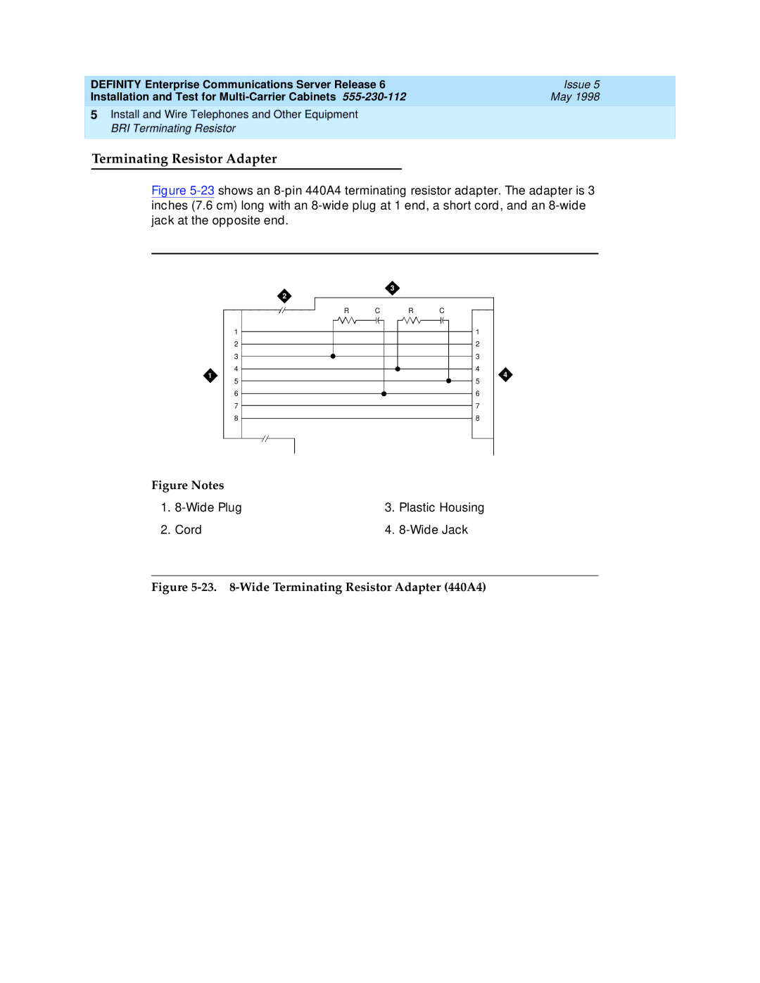 Lucent Technologies Release 6 manual Wide Terminating Resistor Adapter 440A4 