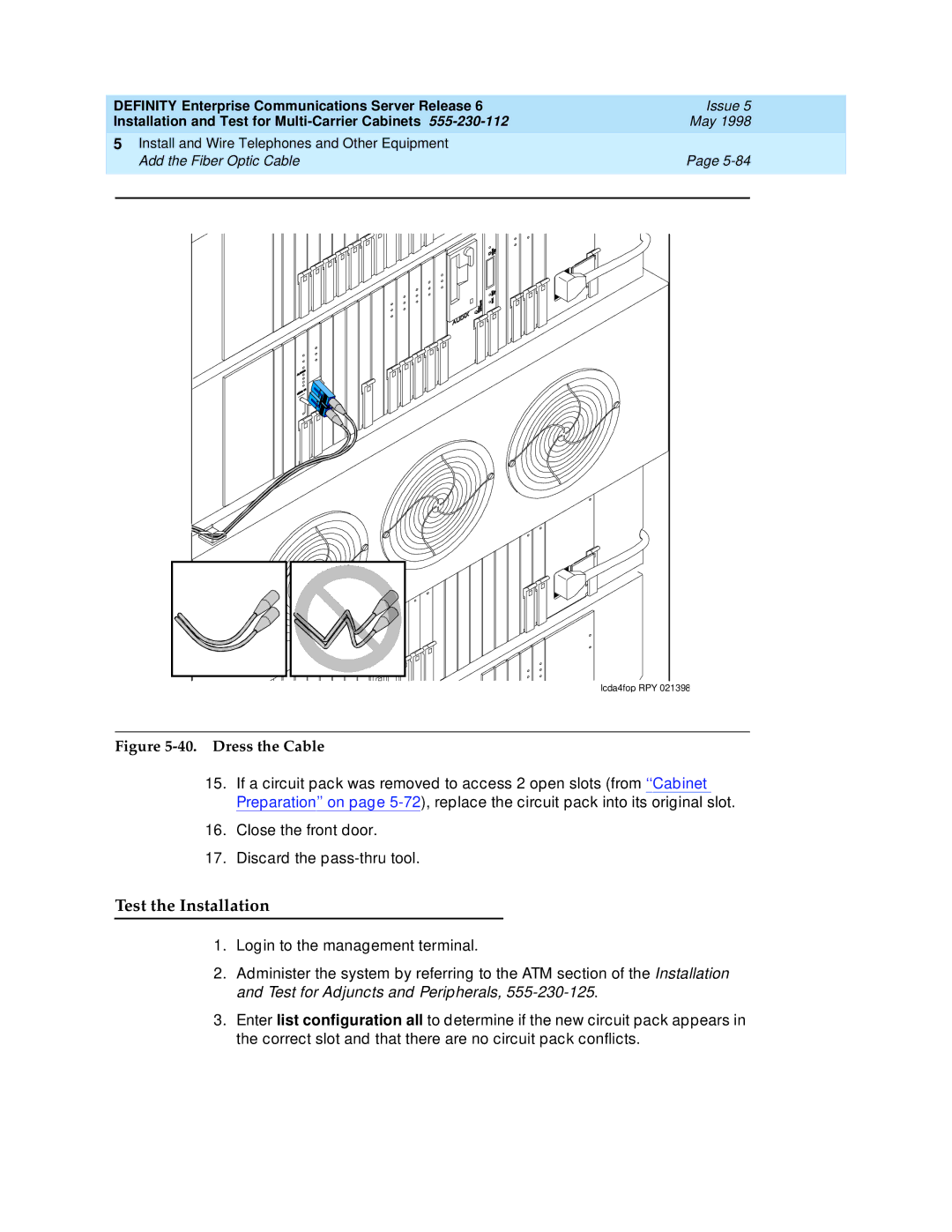 Lucent Technologies Release 6 manual Test the Installation, Dress the Cable 