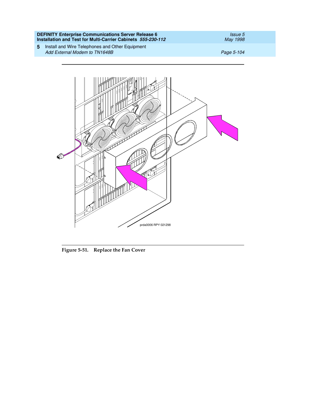 Lucent Technologies Release 6 manual Replace the Fan Cover 