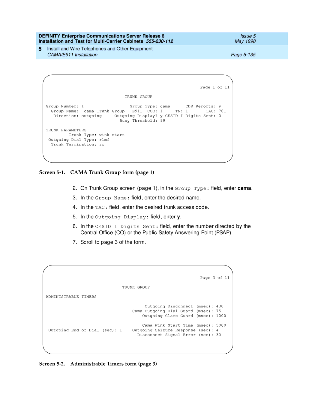 Lucent Technologies Release 6 manual Screen 5-1. Cama Trunk Group form, Screen 5-2. Administrable Timers form 