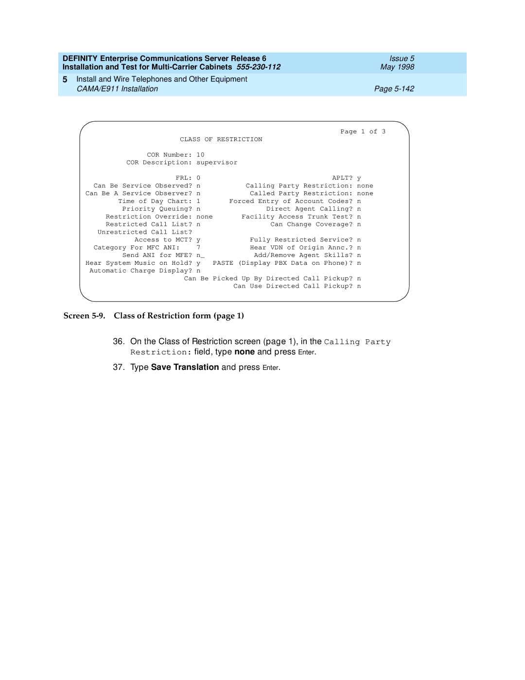 Lucent Technologies Release 6 manual Screen 5-9. Class of Restriction form, Type Save Translation and press Enter 