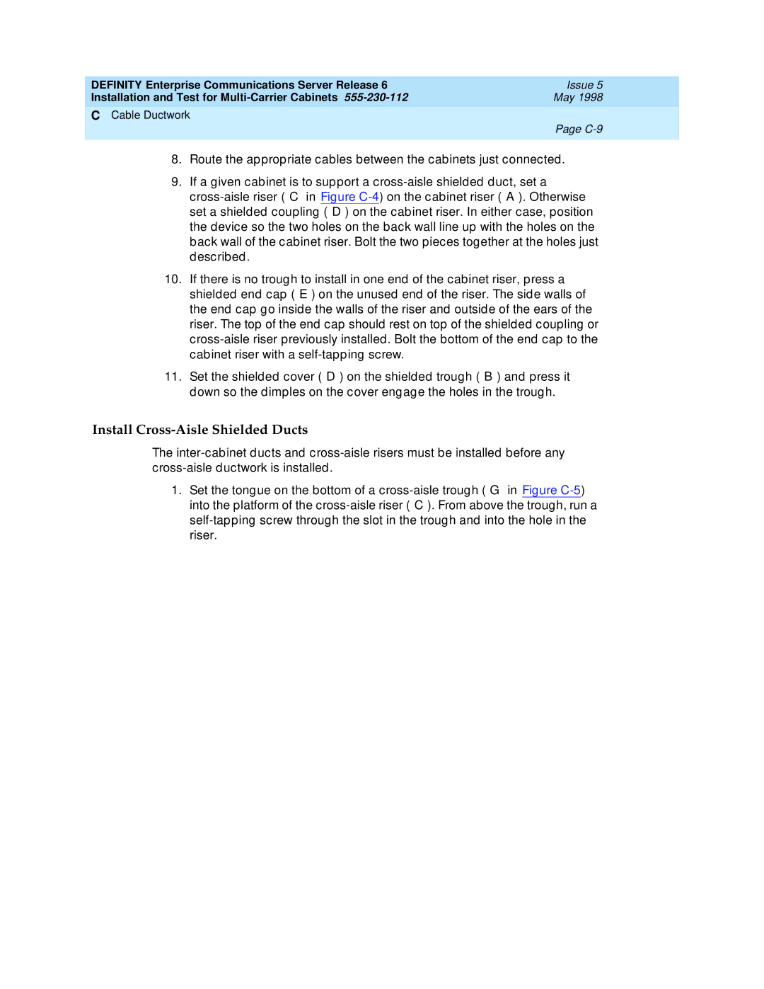 Lucent Technologies Release 6 manual Install Cross-Aisle Shielded Ducts 