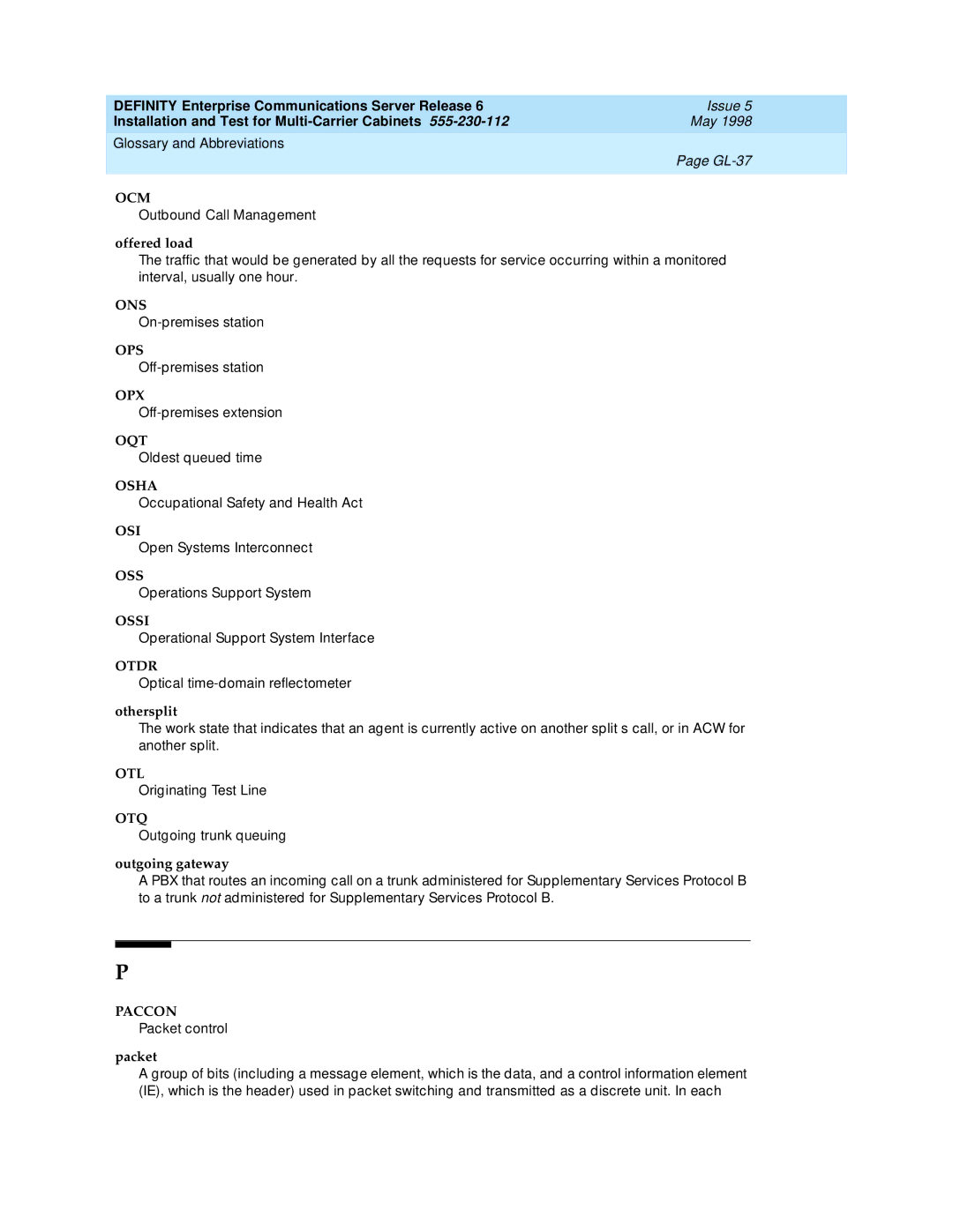 Lucent Technologies Release 6 manual Ocm, Ons, Ops, Opx, Oqt, Osha, Osi, Ossi, Otdr, Otl, Otq, Paccon 