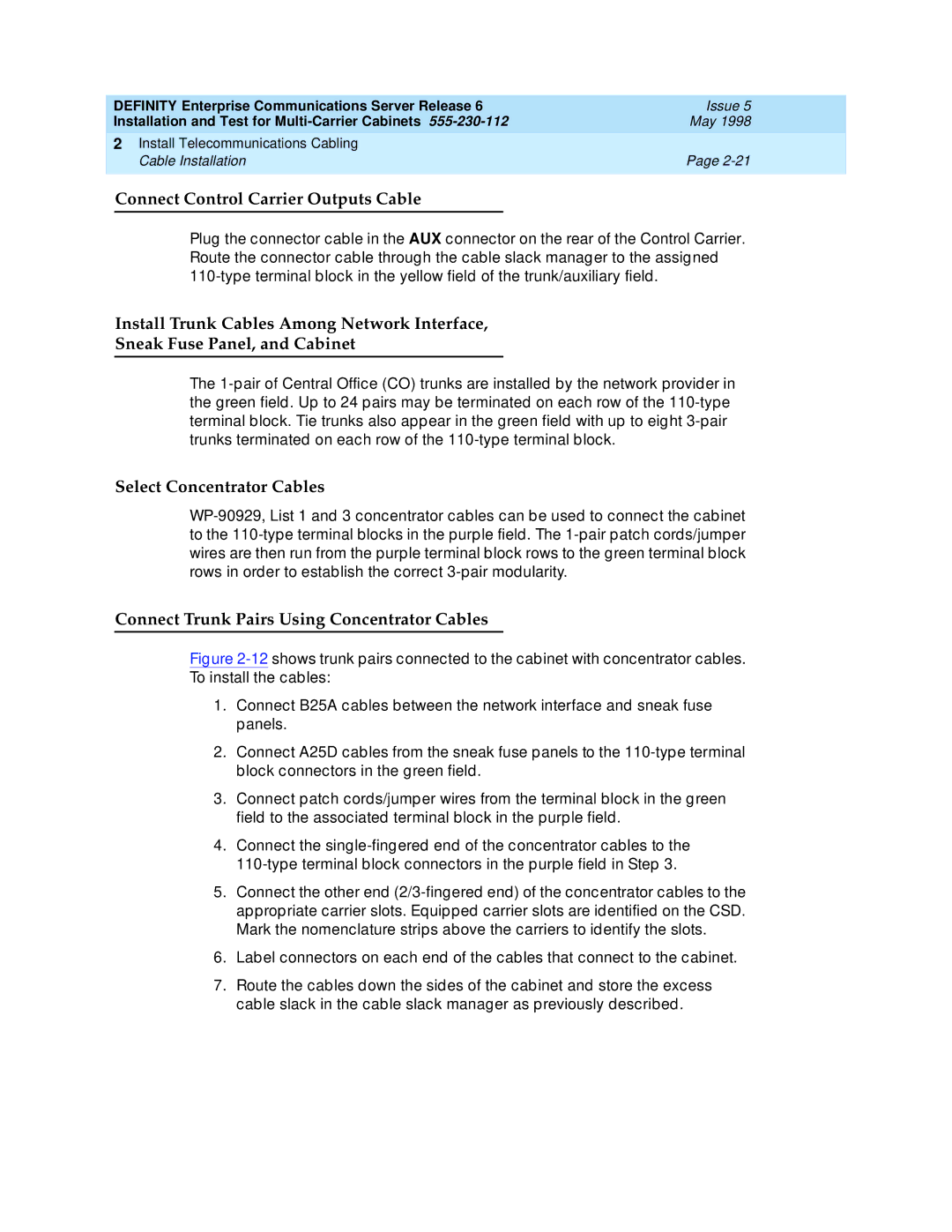 Lucent Technologies Release 6 manual Connect Control Carrier Outputs Cable, Select Concentrator Cables 