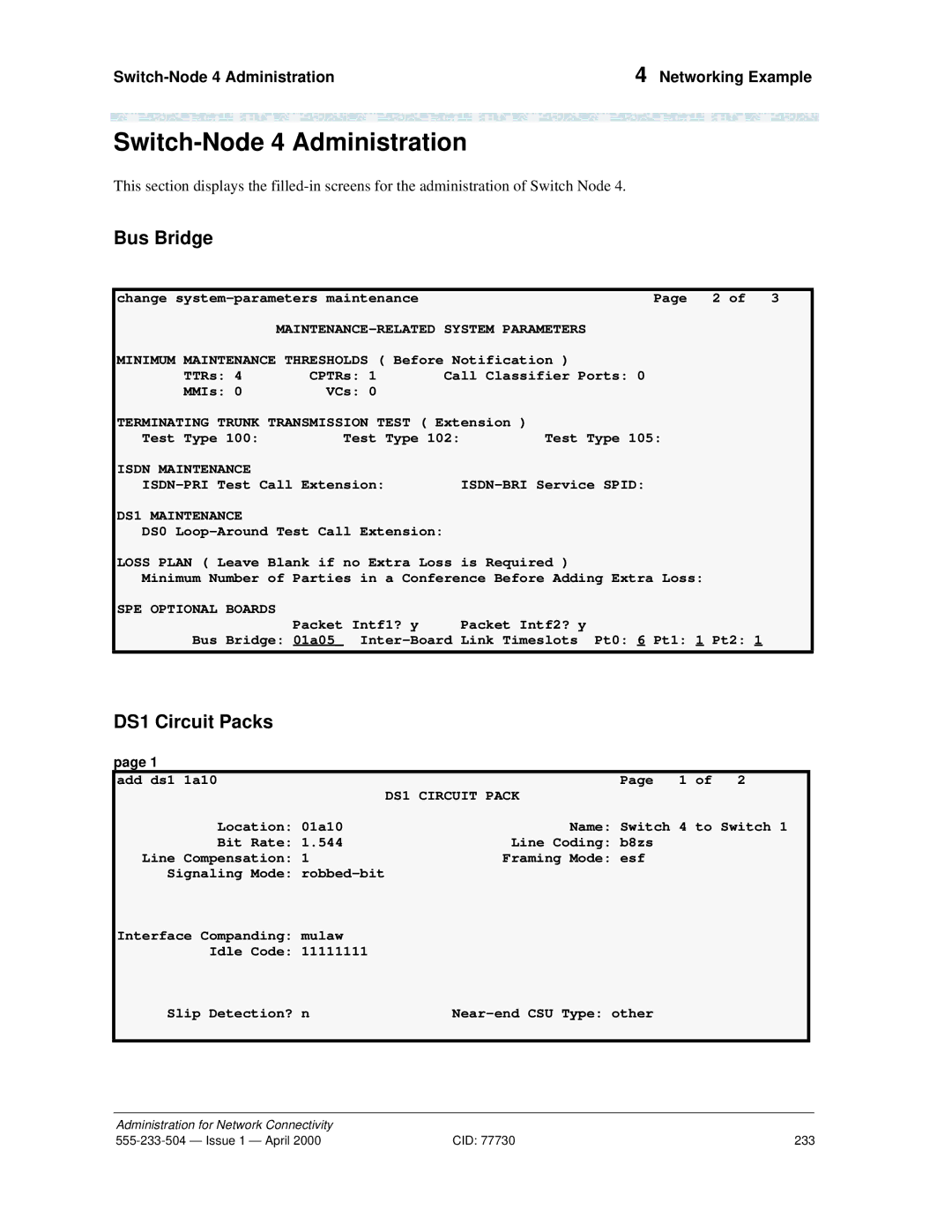 Lucent Technologies Release 8.2 manual Bus Bridge, Switch-Node 4 Administration4 Networking Example 