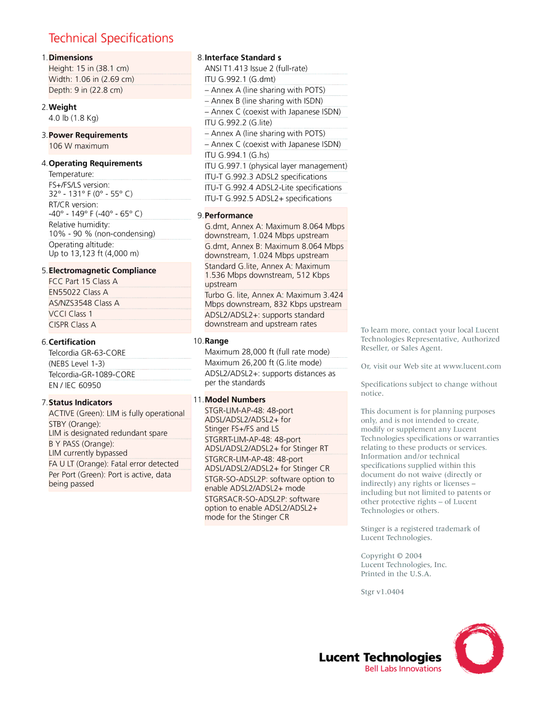 Lucent Technologies STGRRT-LIM-AP-48, STGR-SO-ADSL2P, STGRSACR-SO-ADSL2P, STGRCR-LIM-AP-48 manual Technical Specifications 