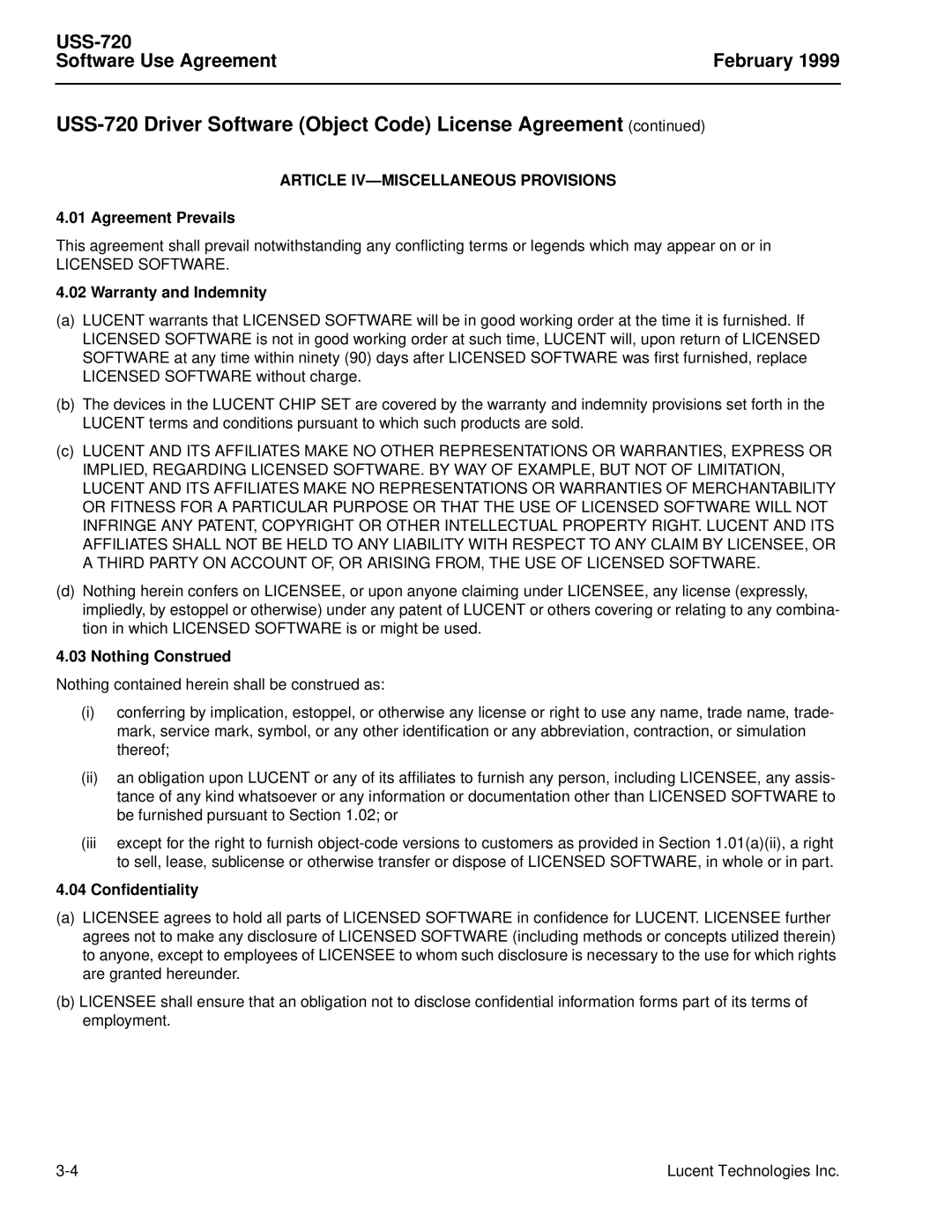 Lucent Technologies USS-720 manual Agreement Prevails, Warranty and Indemnity, Nothing Construed, 04 Conﬁdentiality 