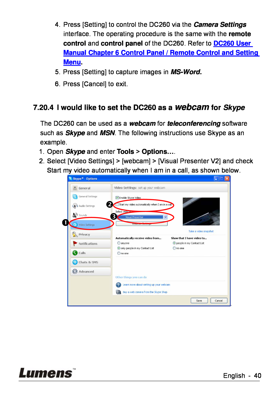 Lumens Technology user manual I would like to set the DC260 as a webcam for Skype, o n p 