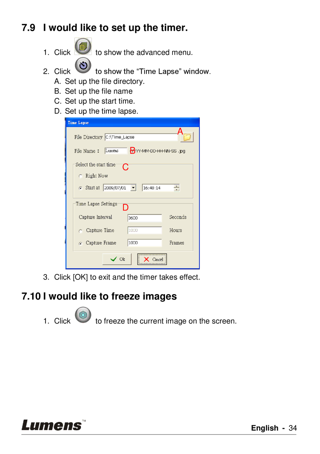 Lumens Technology PC120 user manual Would like to set up the timer, Would like to freeze images 