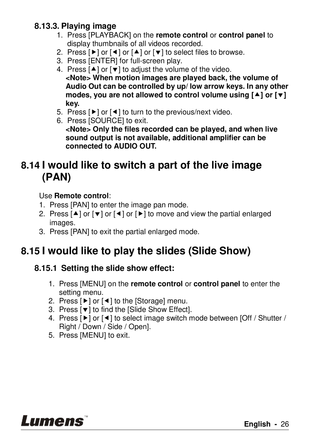 Lumens Technology PS750 Would like to switch a part of the live image PAN, Would like to play the slides Slide Show 