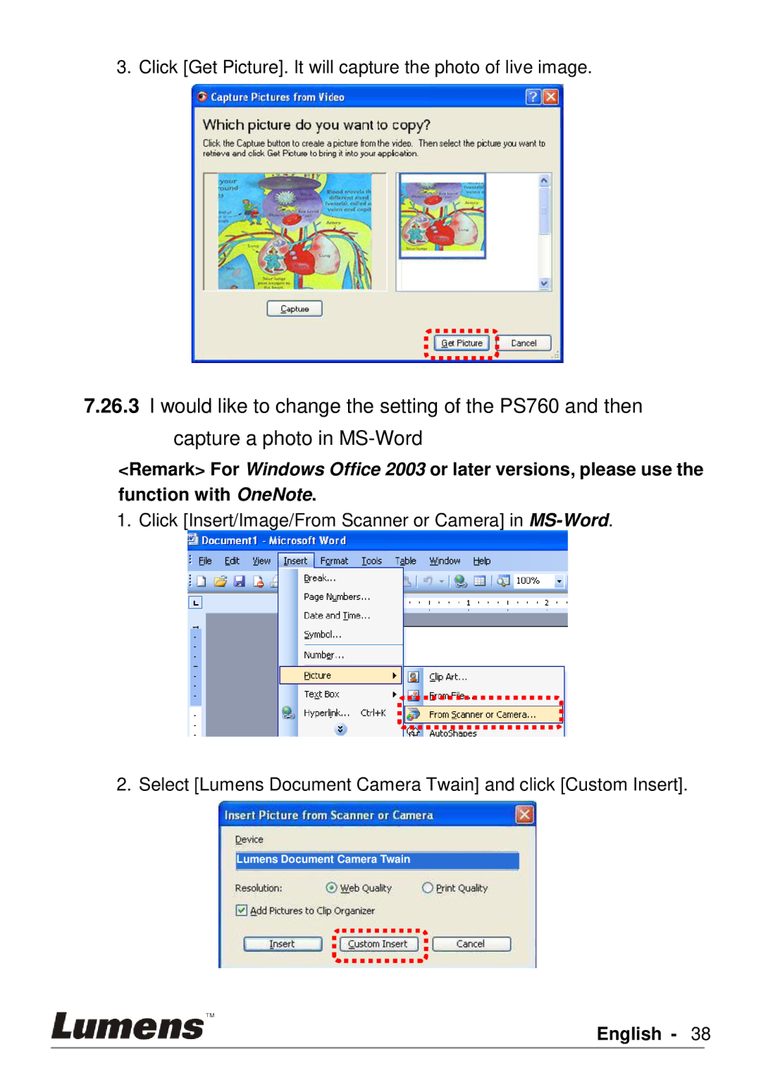 Lumens Technology PS760 user manual Click Get Picture. It will capture the photo of live image 