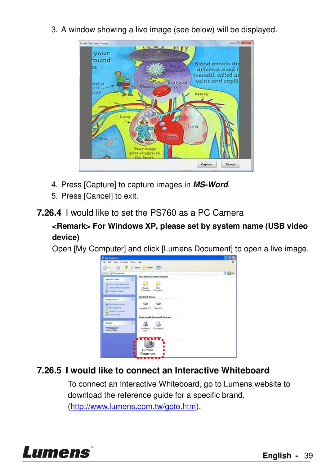 Lumens Technology Would like to set the PS760 as a PC Camera, Would like to connect an Interactive Whiteboard 