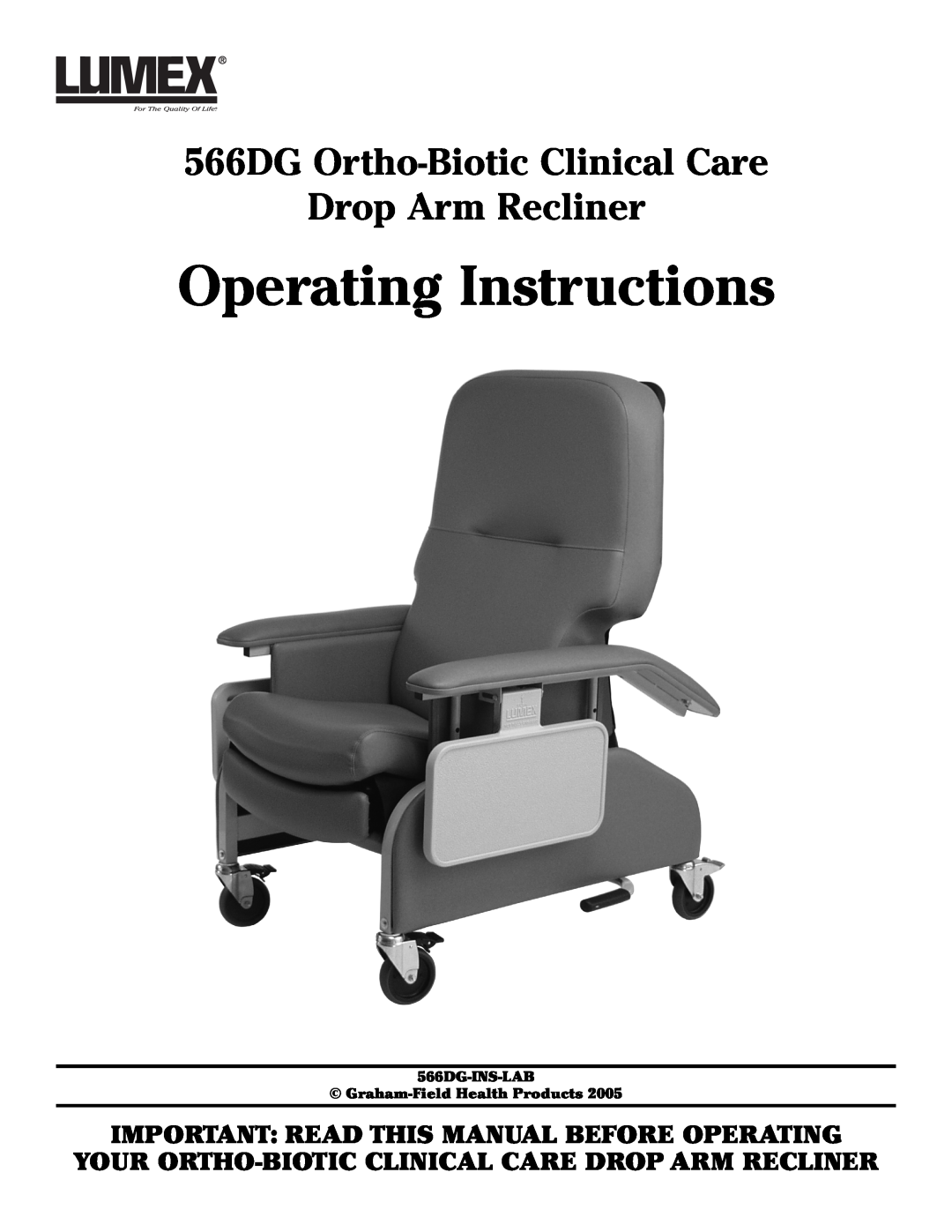 Lumex Syatems manual Operating Instructions, 566DG Ortho-BioticClinical Care Drop Arm Recliner 