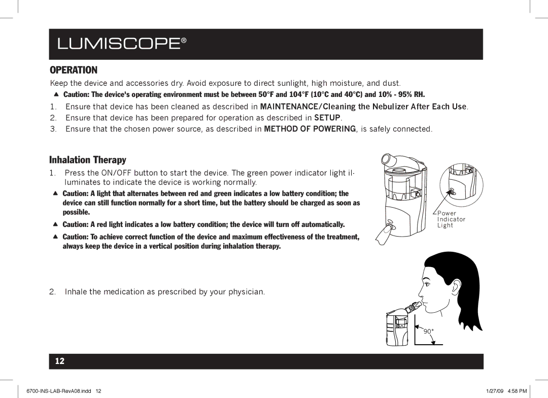 Lumiscope 6700 user manual Operation, Inhalation Therapy 