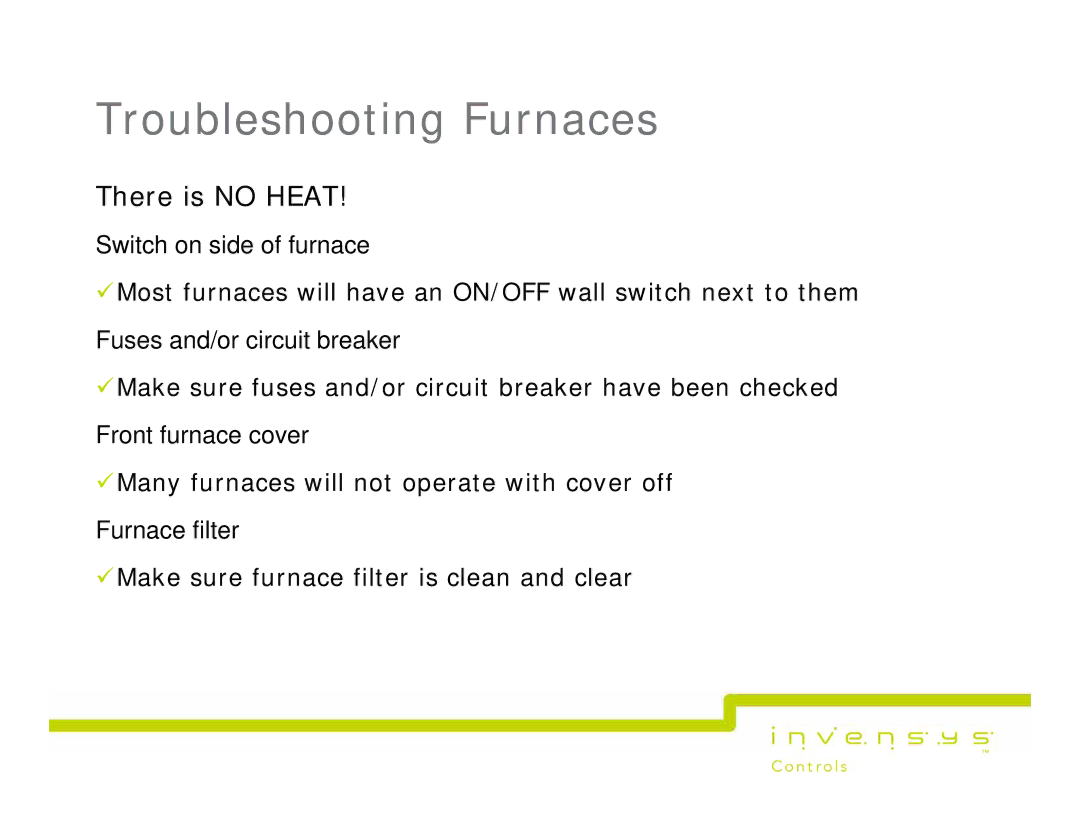 Lux Products RS4000, RS600, RS5000 manual Troubleshooting Furnaces, There is no Heat 