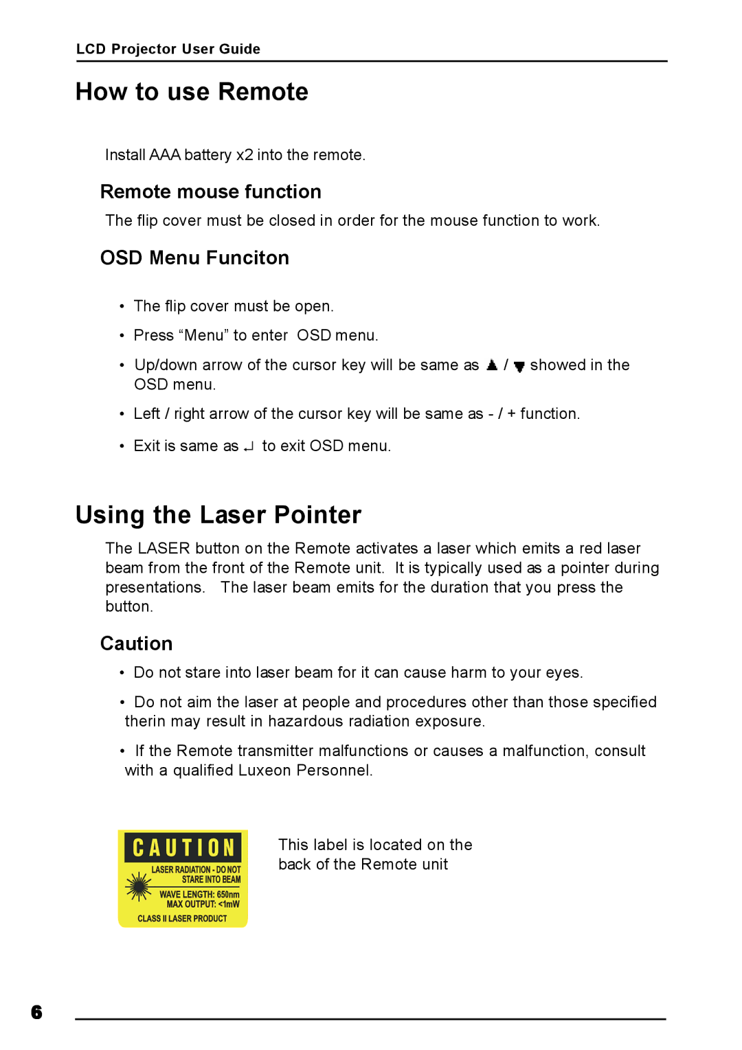 Luxeon AV-X2Plus manual How to use Remote, Using the Laser Pointer, Remote mouse function, OSD Menu Funciton 