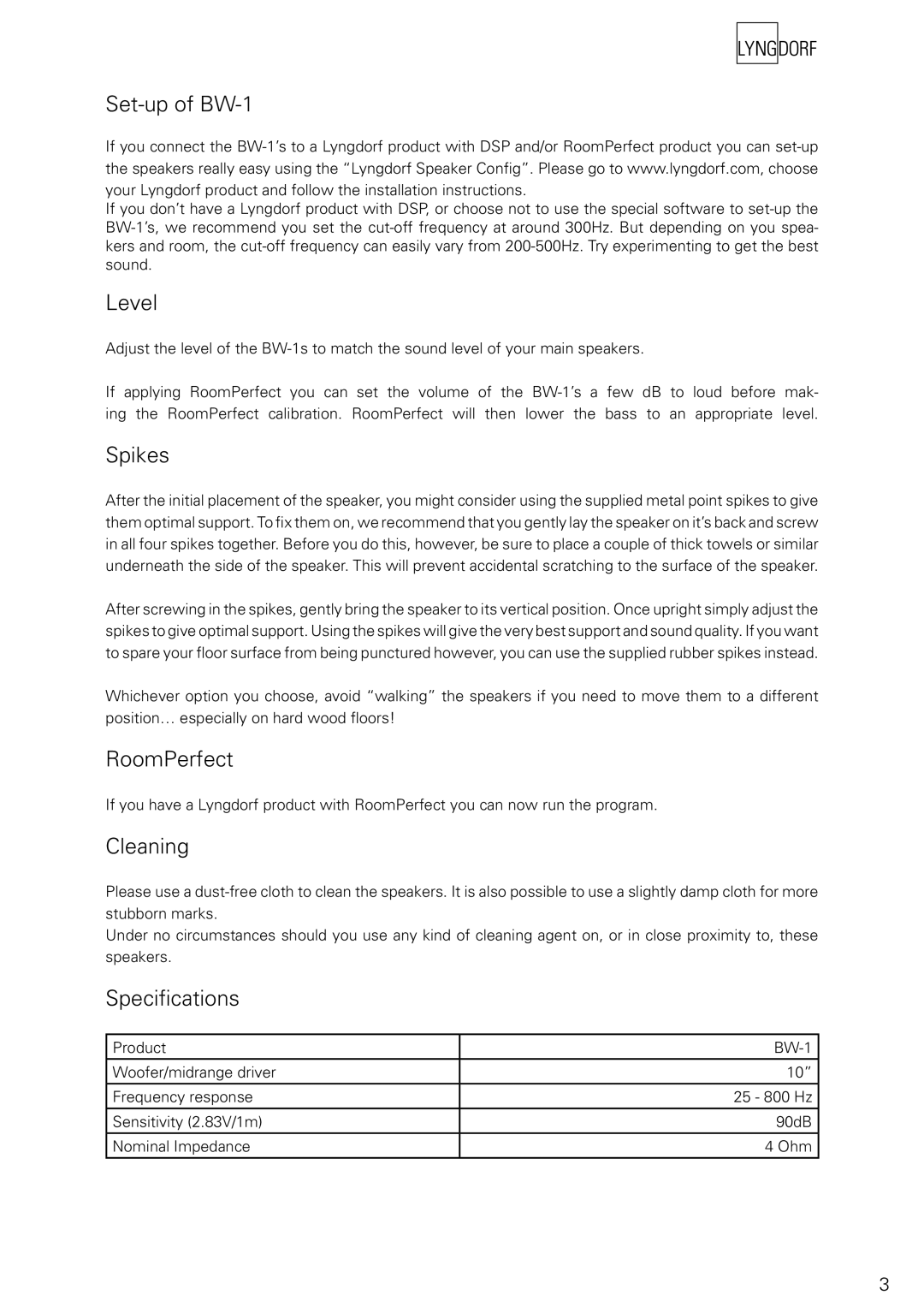 Lyngdorf Audio owner manual Set-up of BW-1, Level, Spikes, RoomPerfect, Cleaning, Speciﬁcations 