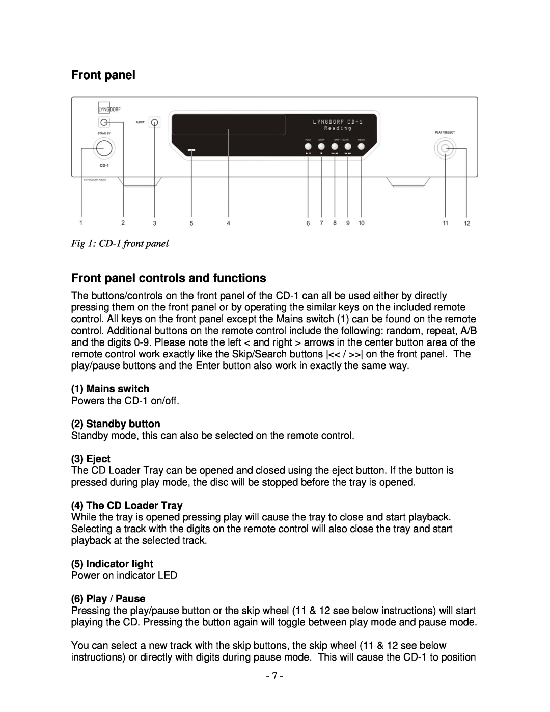 Lyngdorf Audio Front panel controls and functions, CD-1front panel, 1Mains switch Powers the CD-1on/off, Eject 