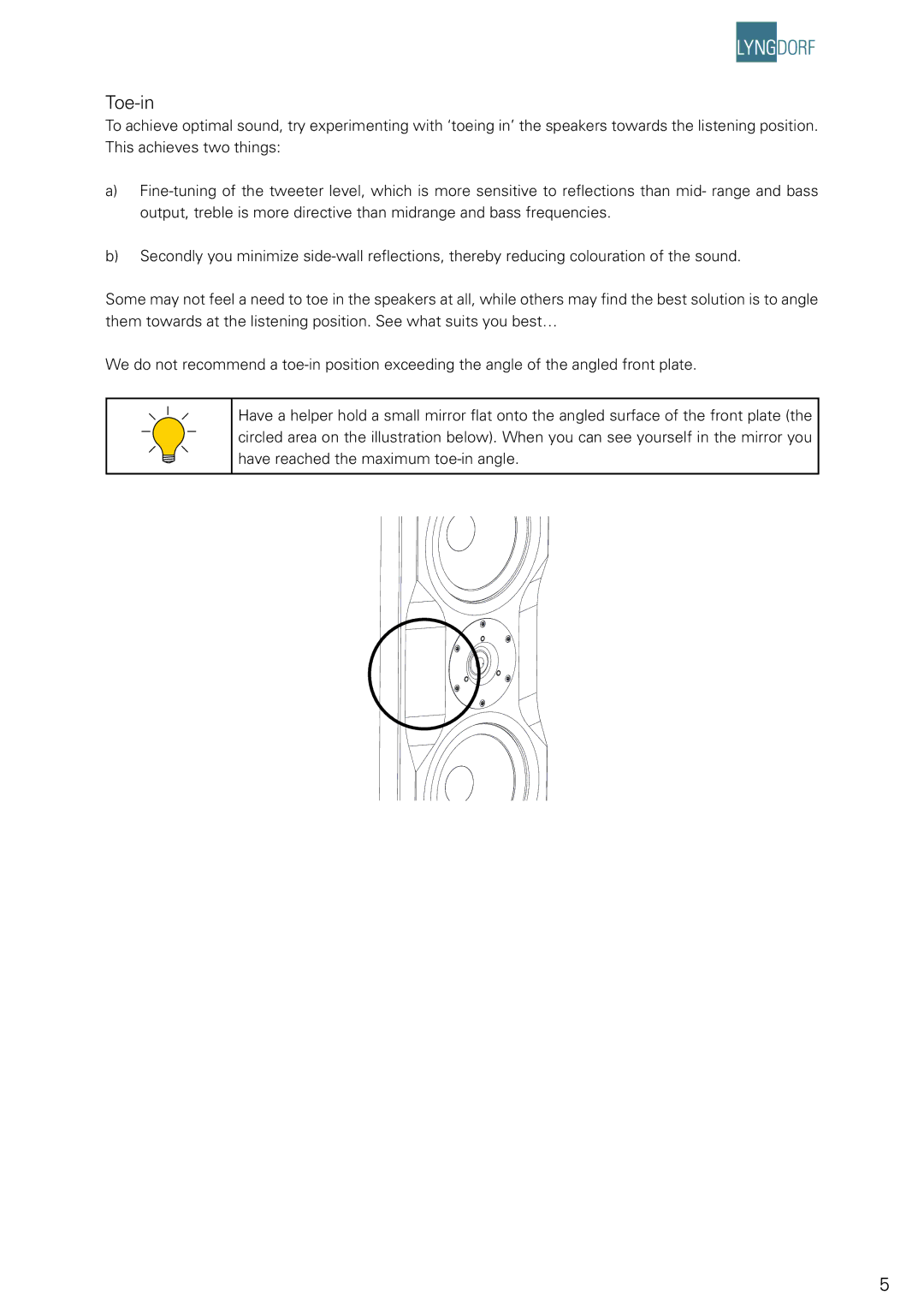 Lyngdorf Audio MH-1, Mk II owner manual Toe-in 