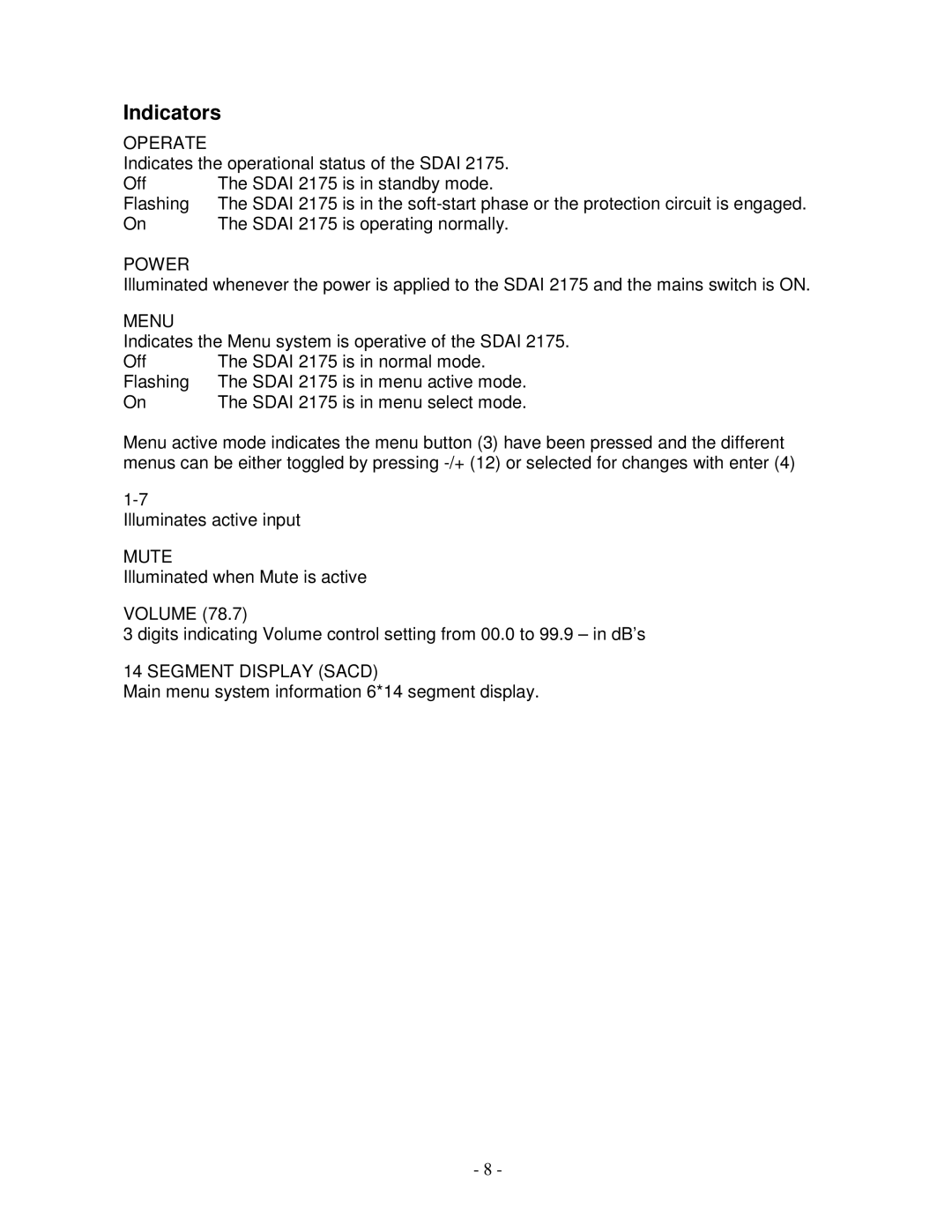 Lyngdorf Audio SDAI 2175 owner manual Indicators, Operate 