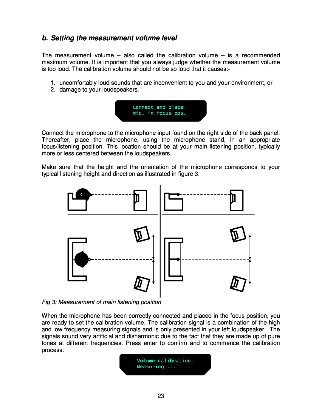 Lyngdorf Audio TDA 2200 owner manual b. Setting the measurement volume level, Measurement of main listening position 