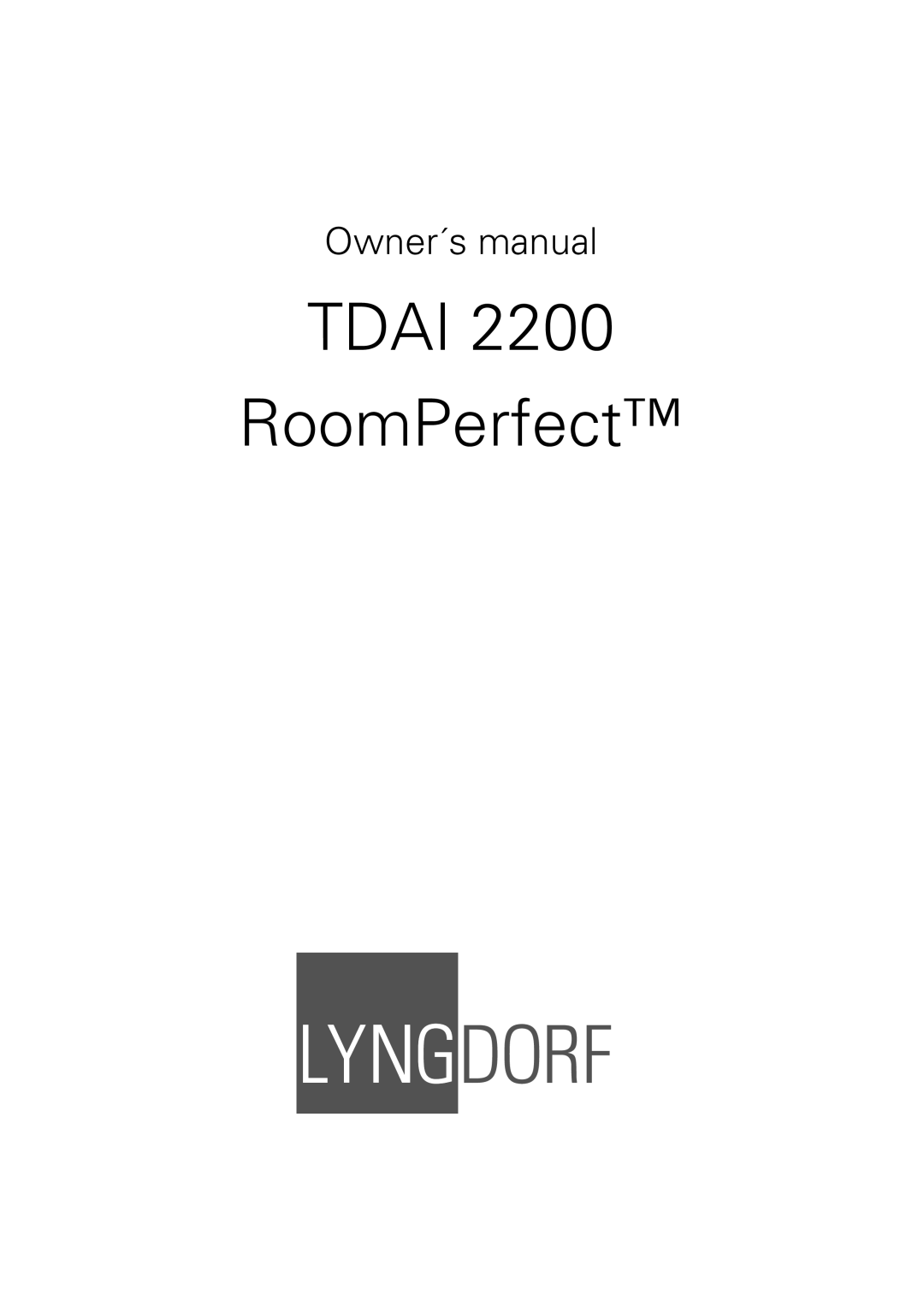 Lyngdorf Audio TDAI 2200 owner manual Tdai RoomPerfect 