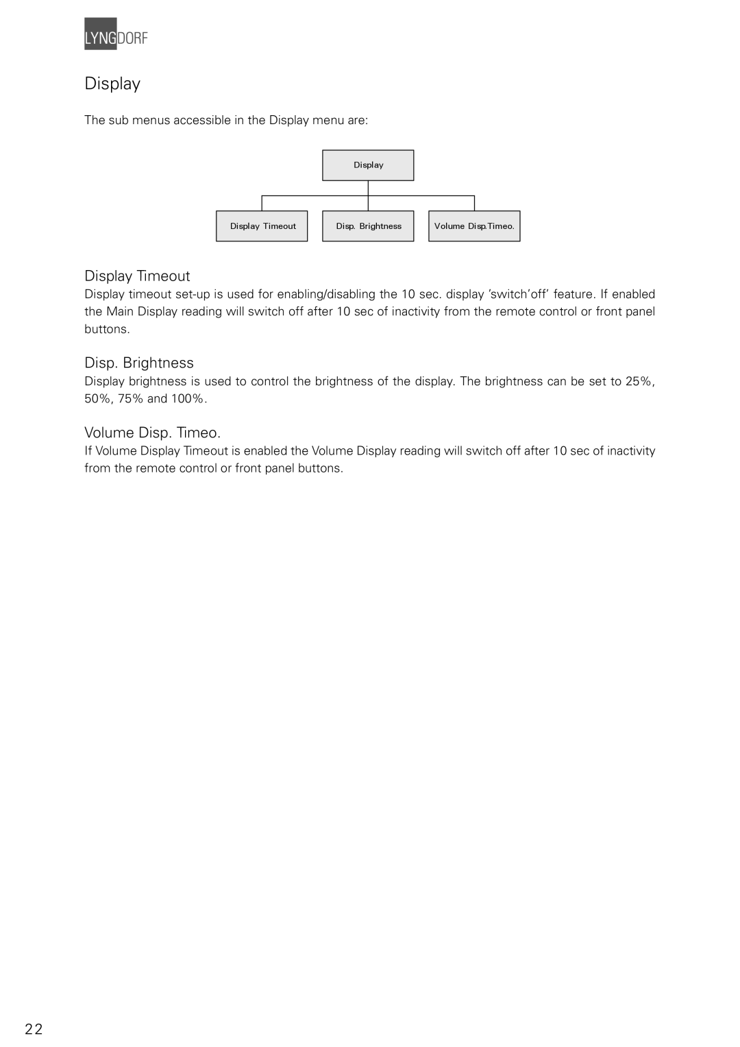 Lyngdorf Audio TDAI 2200 owner manual Display Timeout, Disp. Brightness, Volume Disp. Timeo 