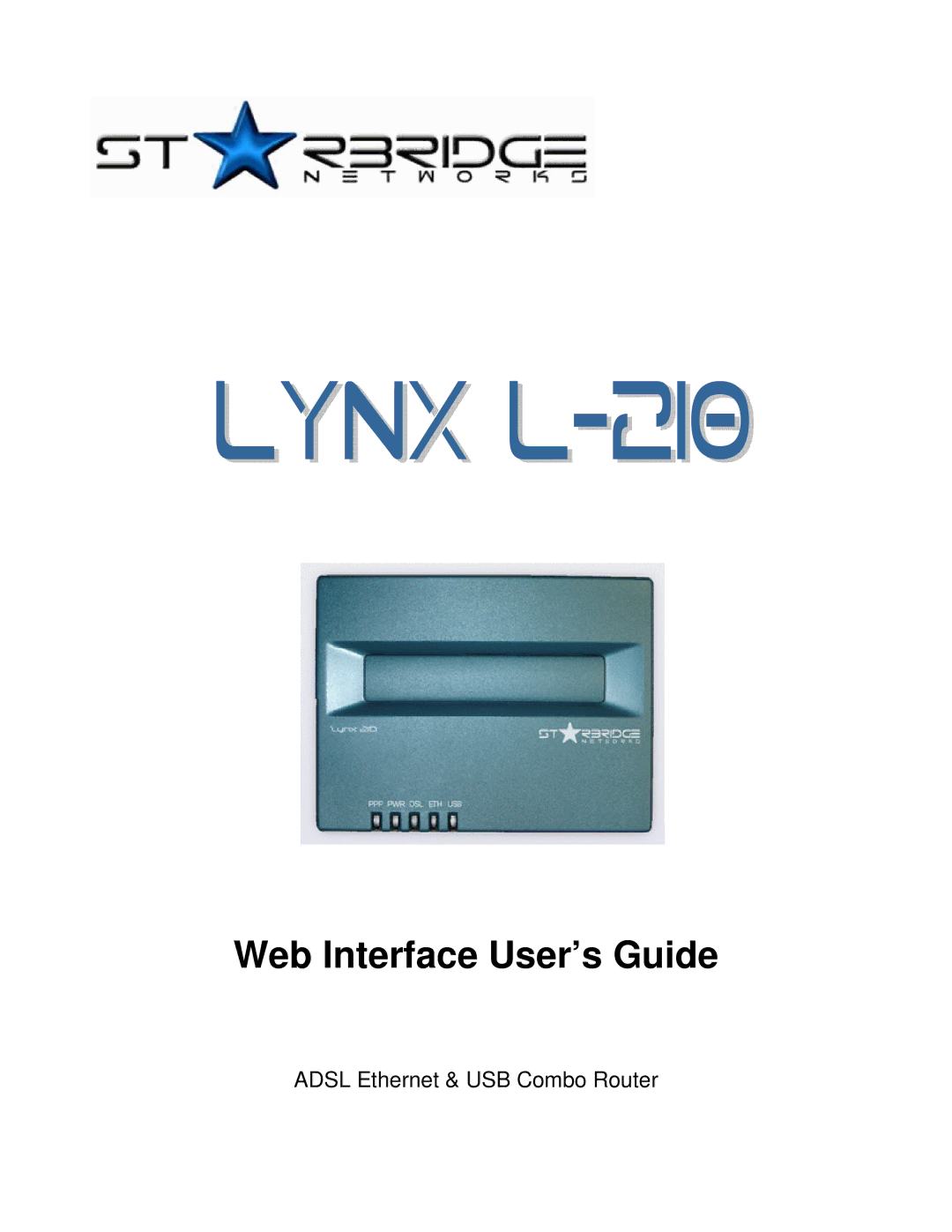 Lynx L-210 manual Web Interface User’s Guide 