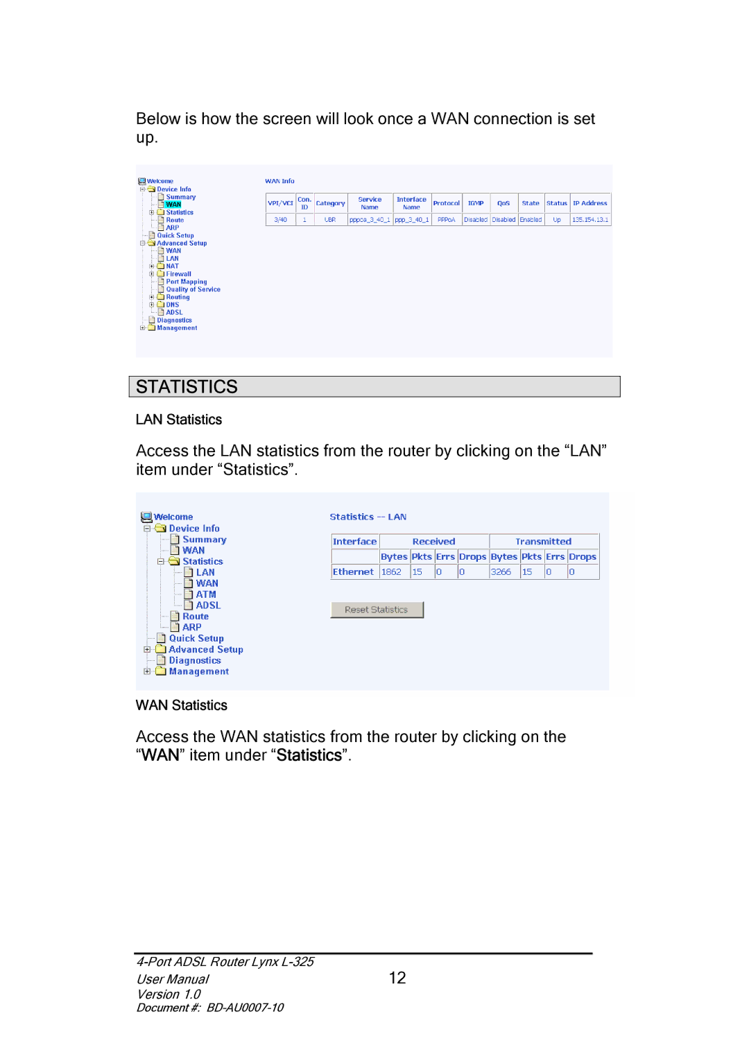 Lynx L-325 user manual Statistics 