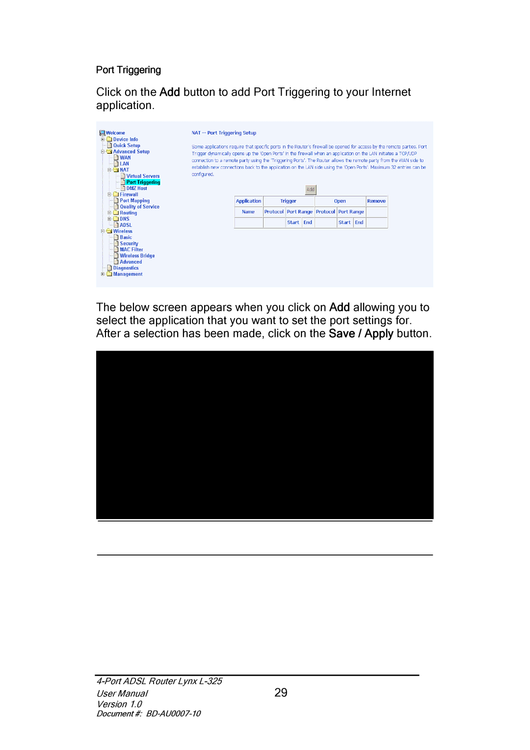 Lynx L-325 user manual Port Triggering 